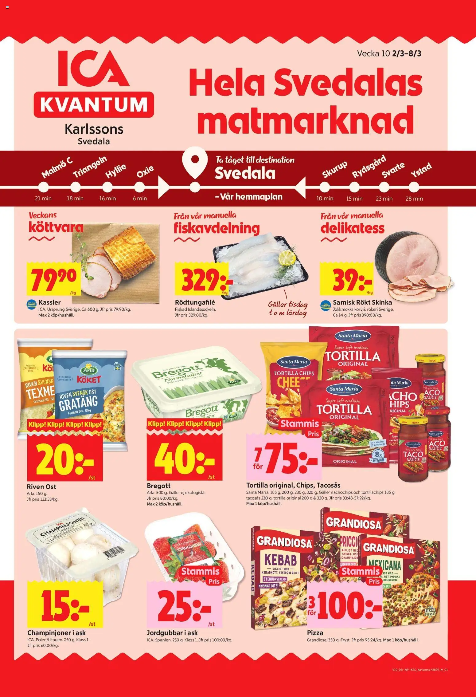 Förhandsgranska reklamblad Svedala från butik ICA Kvantum gäller från 02/03/2026 - Pizza, Ost, Kassler, Bregott, Galler, Tortilla, Champinjoner, Skinka