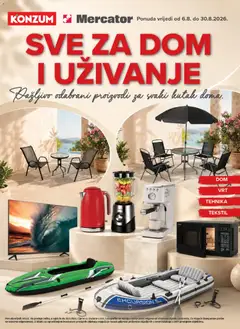 Pregled letka Mercator Sve za dom i uživanje trgovine Mercator vrijedi od 06.08.2026