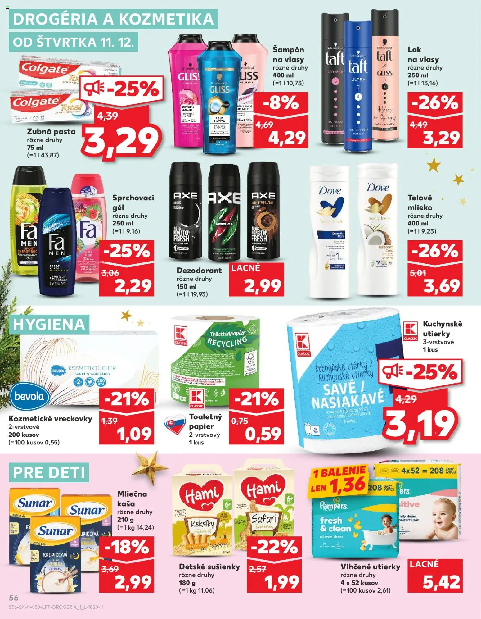 Náhľad Kaufland letáku platného od 11.12.2025 - Mlieko, Toaletný papier, Kuchynské utierky, Šampón, Lak na vlasy, Sušienky, Zubná pasta, Telové mlieko