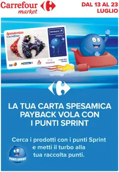 Anteprima dell'opuscolo Carrefour volantino Market - Punti Sprint Payback dal negozio Carrefour valido da 13/07/2026