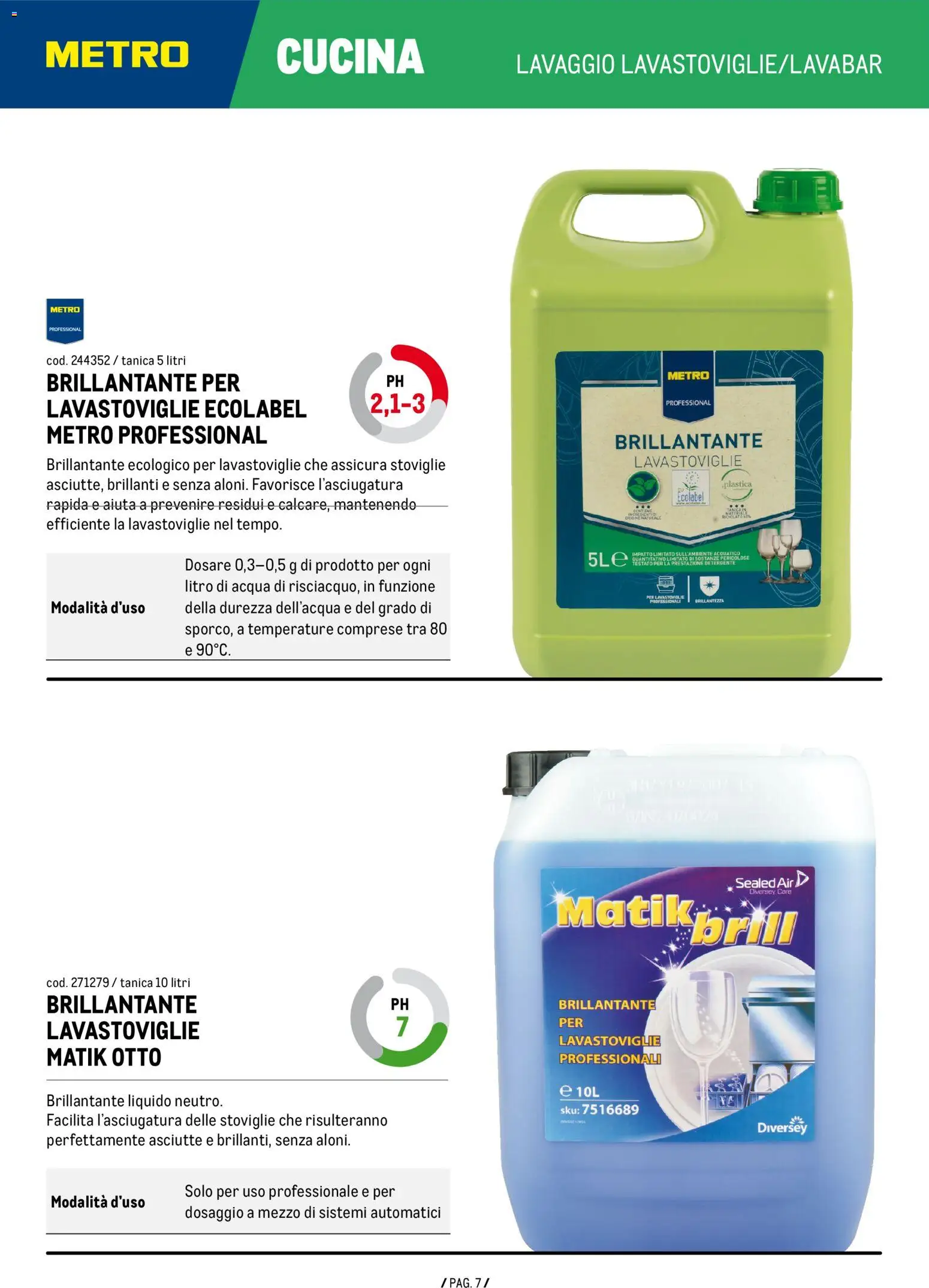 Anteprima dell'opuscolo Metro volantino Detergenza dal negozio Metro valido da 04/06/2026 - Acqua, Lavastoviglie, Tanica