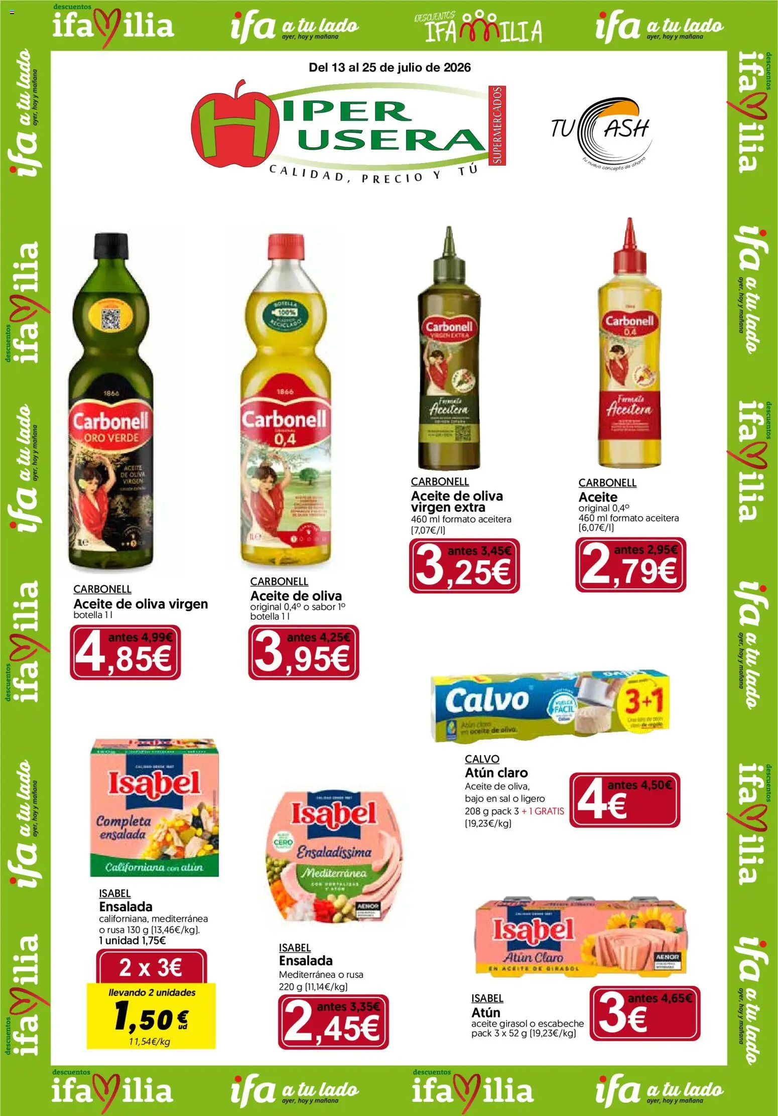 Vista previa del folleto de la tienda Hiper Usera válido desde el 13/07/2026 - Aceite de oliva, Ensalada, Aceite, Aceite de oliva virgen extra, Atún, Sal, Aceite de girasol, Atún claro