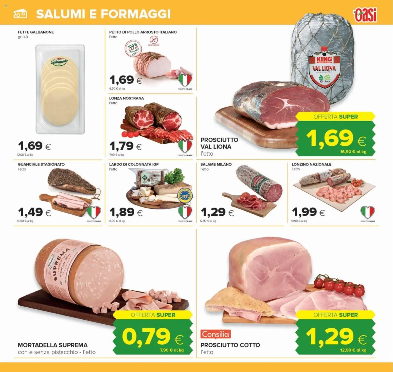 Anteprima dell'opuscolo Oasi volantino Roma dal negozio Oasi valido da 22/10/2026 - Pollo, Mortadella, Guanciale, Prosciutto, Prosciutto Cotto, Pistacchio, Salame, Pollo arrosto