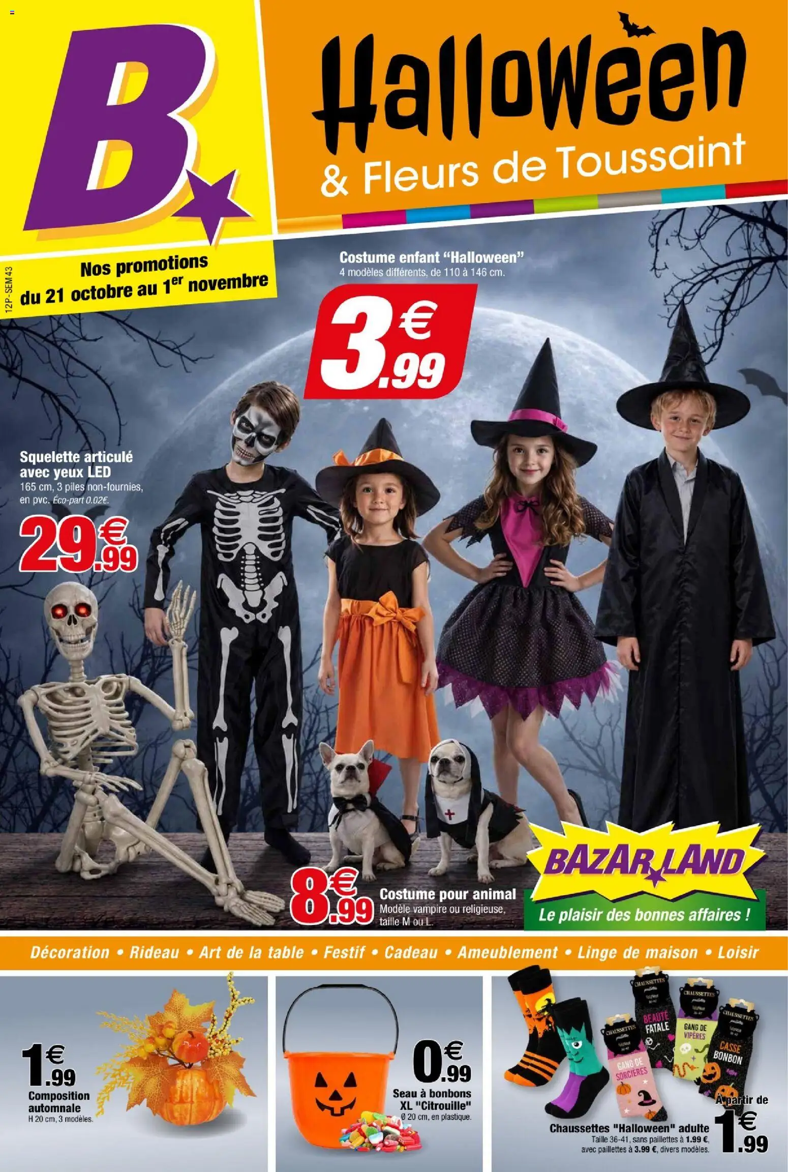Prévisualisation de Bazarland catalogue du magasin Bazarland formulaire valide 21/10/2026 - Fleurs, Bonbons, Décoration, Table, Rideau, Citrouille, Chaussettes, Costume