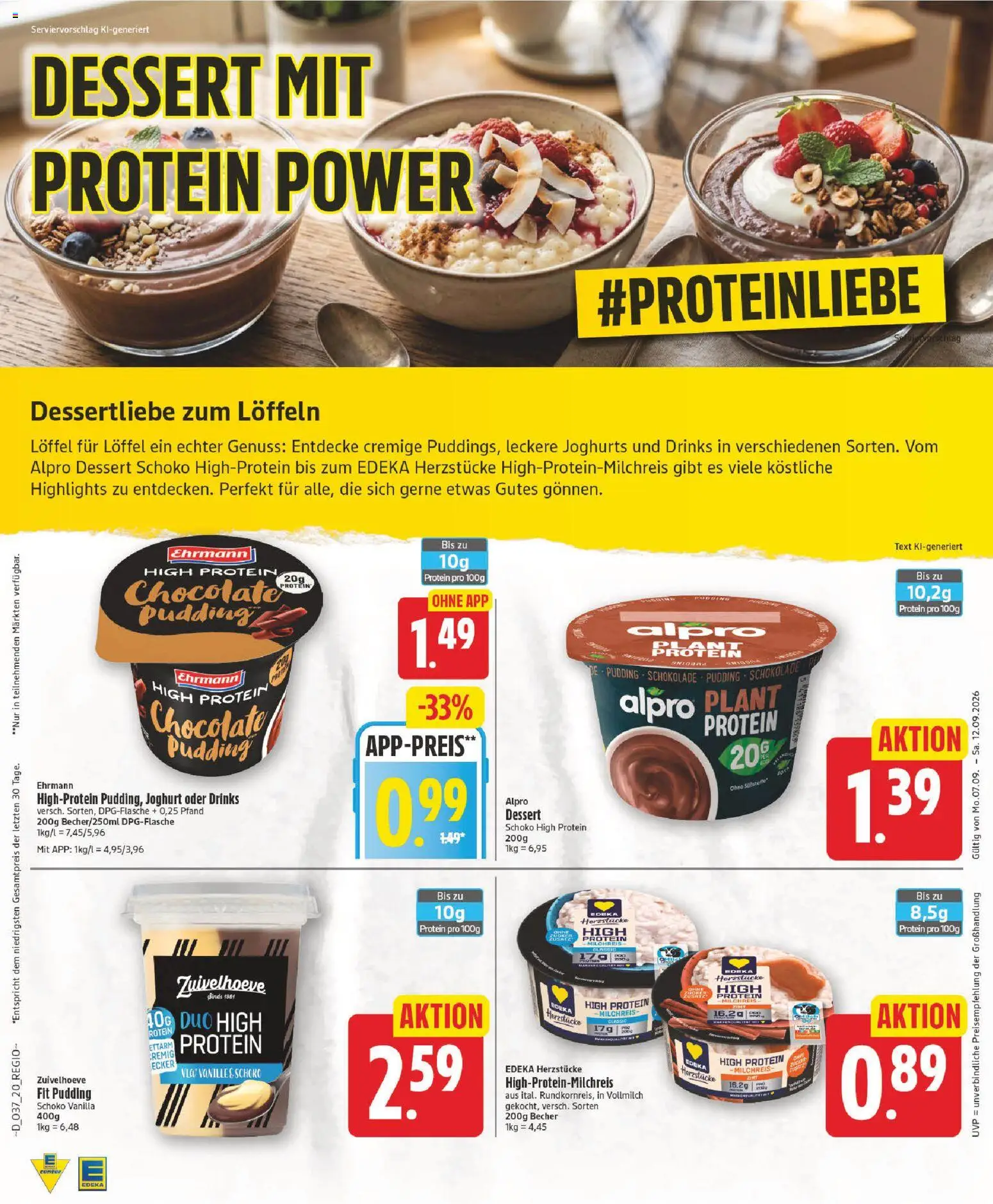 Vorschau von dem Prospekt des Geschäftes Edeka, gültig ab dem 07.09.2026 - Joghurt, Pudding, Vanille, Alpro, Süßstoffe, High protein pudding