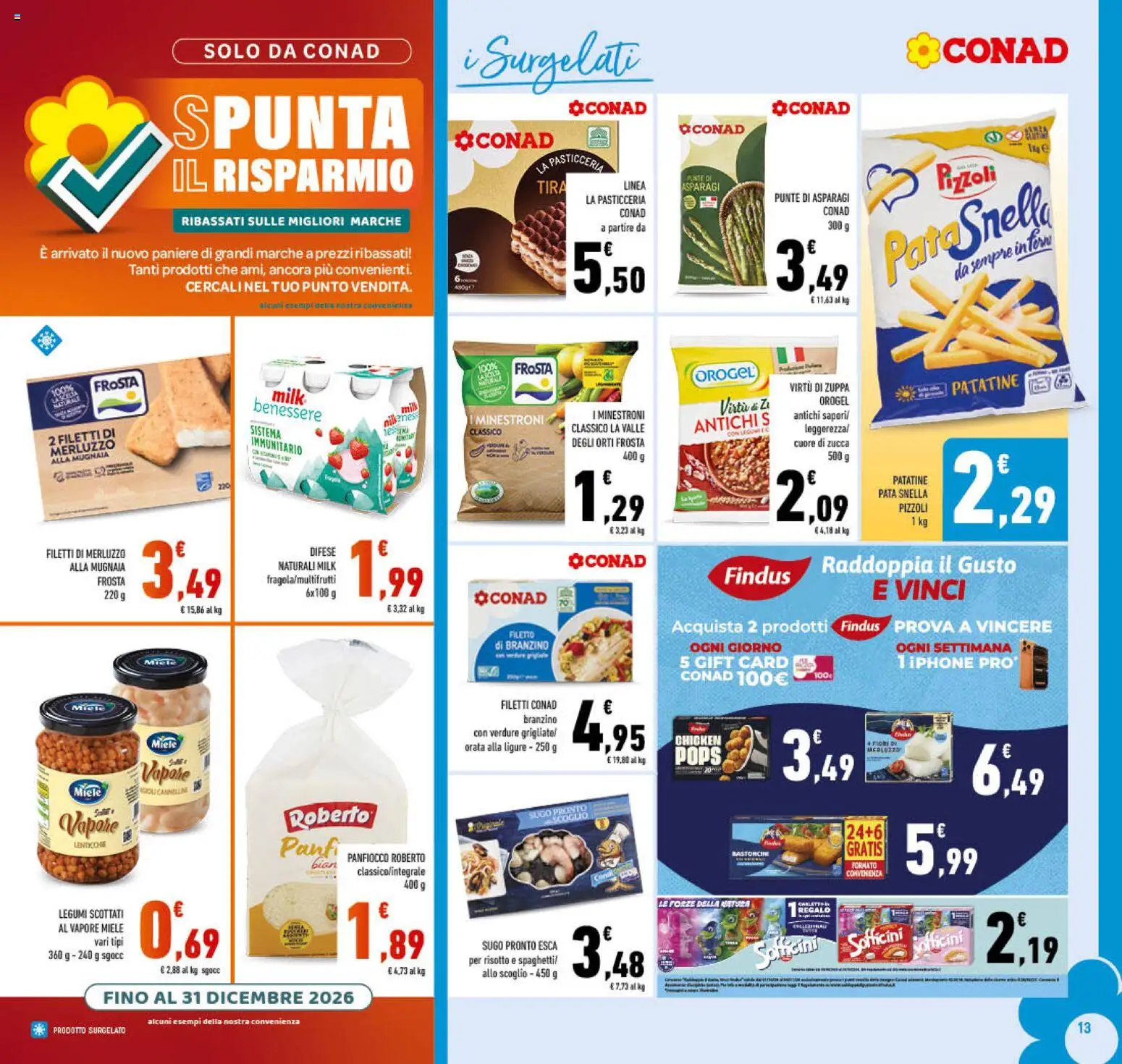 Anteprima dell'opuscolo Conad volantino Campania dal negozio Conad valido da 21/10/2026 - Fiori, Miele, Tiramisù, Merluzzo, Asparagi, Nuggets, Filetto, Sugo
