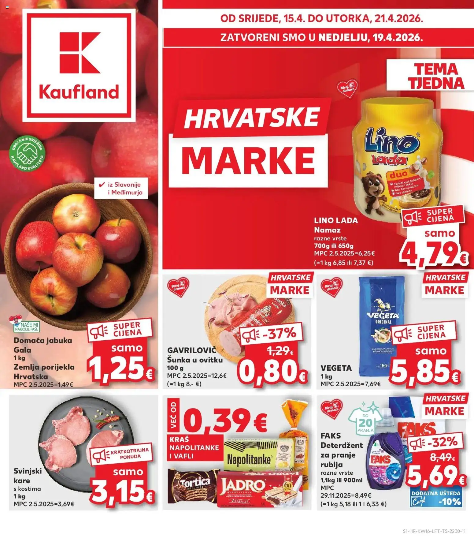 Pregled letka Kaufland Letak trgovine Kaufland vrijedi od 15.04.2026 - Jabuka, Zemlja, Gin, Vegeta, Lino Lada, Svinjski kare, Šunka, Namaz