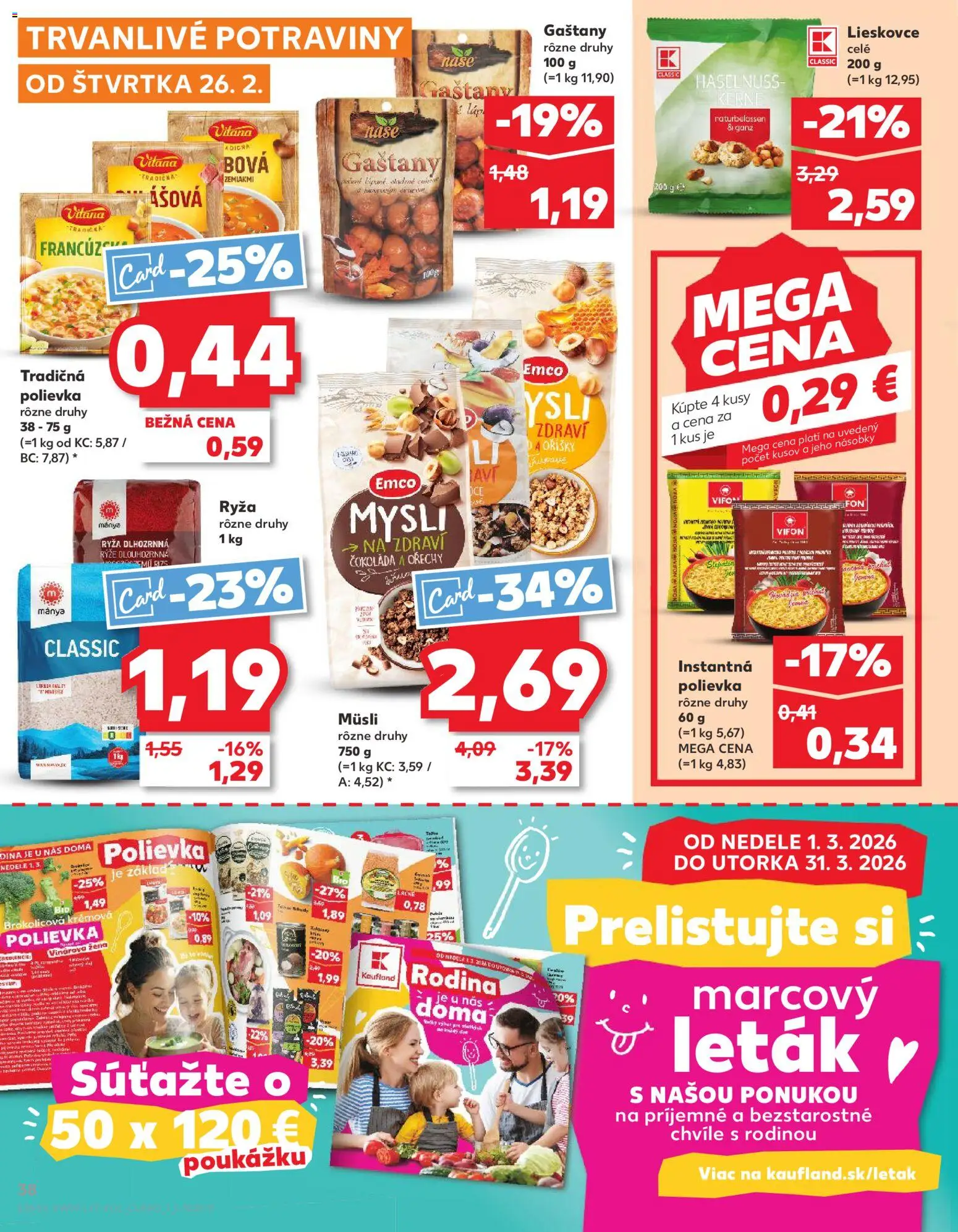 Náhľad Kaufland letáku platného od 26.02.2026 - Čokoláda, Orechy, Ryža, Gaštany, Müsli