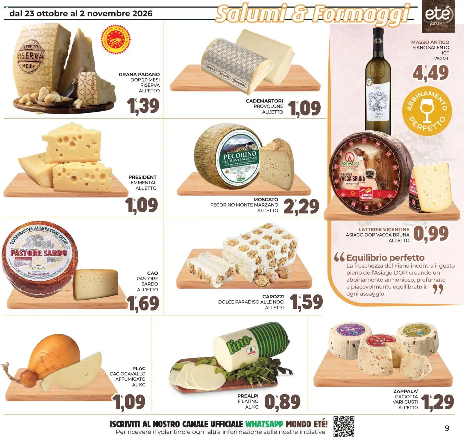 Anteprima dell'opuscolo Eté volantino Prime dal negozio Eté valido da 23/10/2026 - Latte, Noci, Pecorino, Grana Padano, Emmental, Provolone