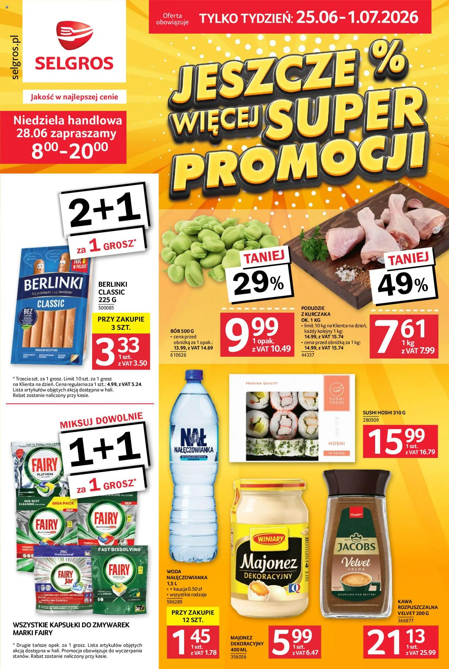 Pogląd gazetki "Selgros cash&carry gazetka - Jeszcze więcej super promocji" ze sklepu Selgros cash&carry ważnej od 25.06.2026 - Sushi, Kawa, Woda, Jacobs, Majonez, Parówki, Berlinki, Kapsułki