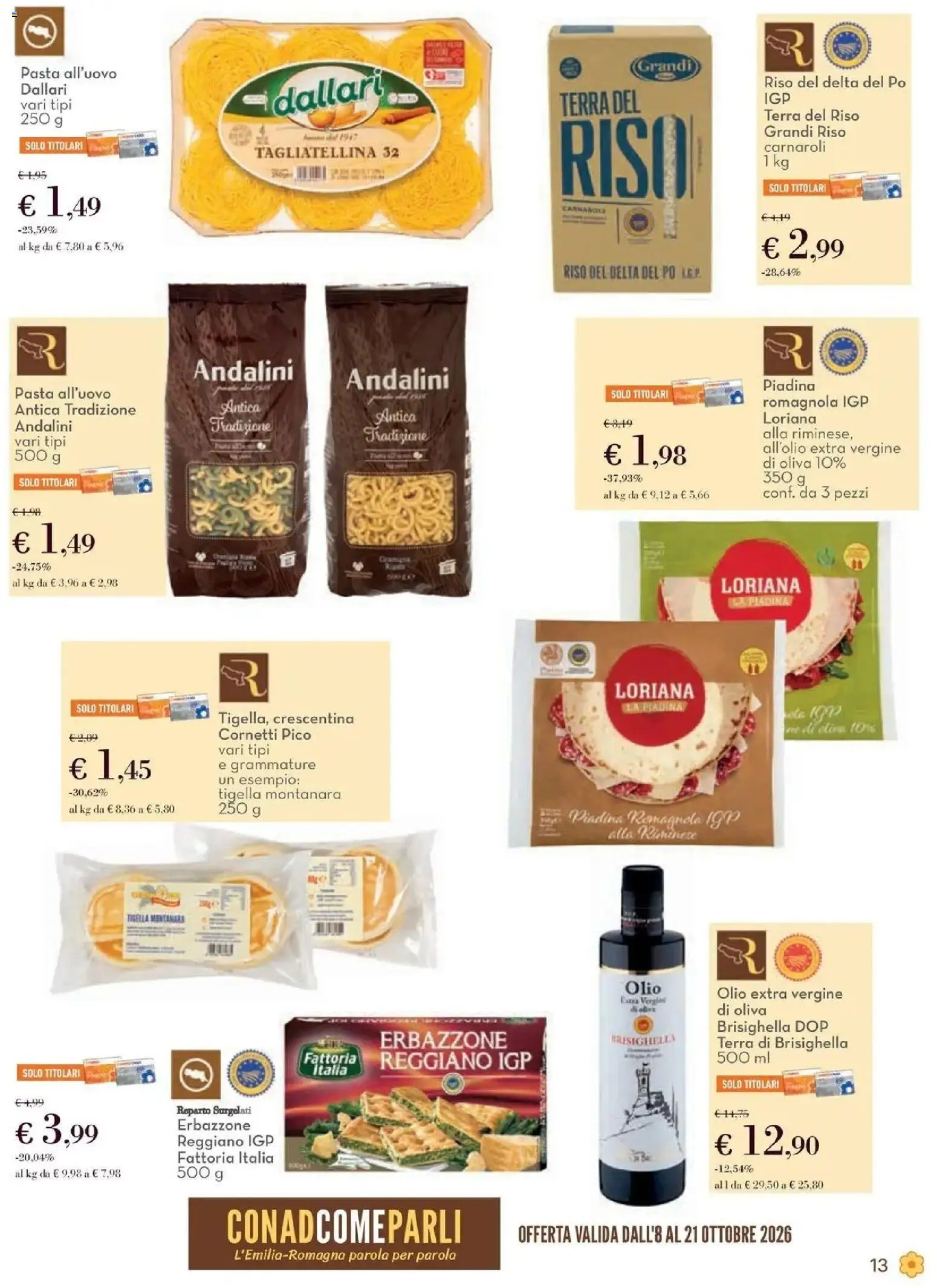 Anteprima dell'opuscolo Conad volantino Castel San Pietro Terme dal negozio Conad valido da 08/10/2026 - Pasta, Piadina, Terra, Olio, Riso, Olive, Riso Carnaroli, Olio extra vergine