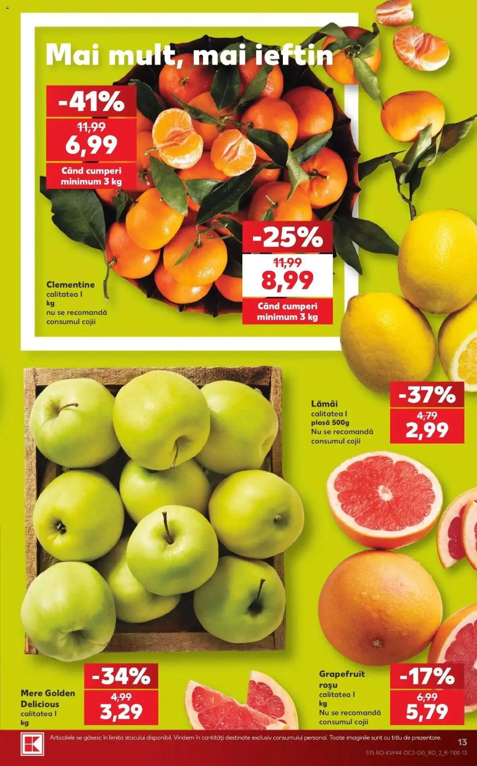 Previzualizarea de cataloage: Kaufland Kaufland Vaslui valabil de la 28.10.2026 - Grapefruit, Mere, Lamai