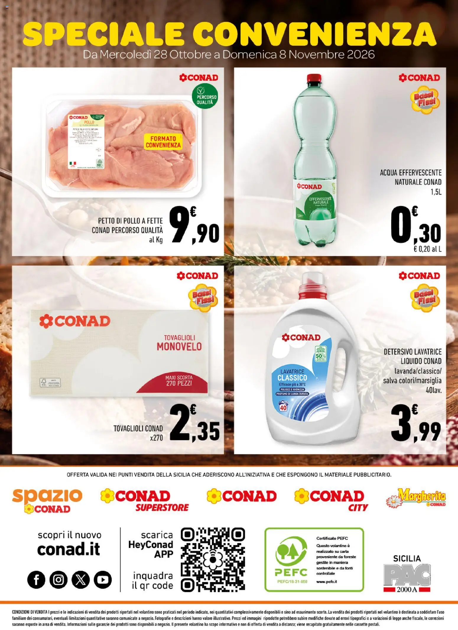 Anteprima dell'opuscolo Conad volantino Tutto il buono è di casa Sicilia dal negozio Conad valido da 28/10/2026 - Acqua, Lavatrice, Pollo, Profumo, Petto di Pollo