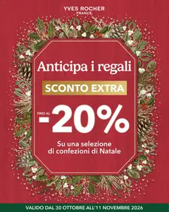 Anteprima dell'opuscolo Yves Rocher catalogo Anticipa I Regali dal negozio Yves Rocher valido da 30/10/2026