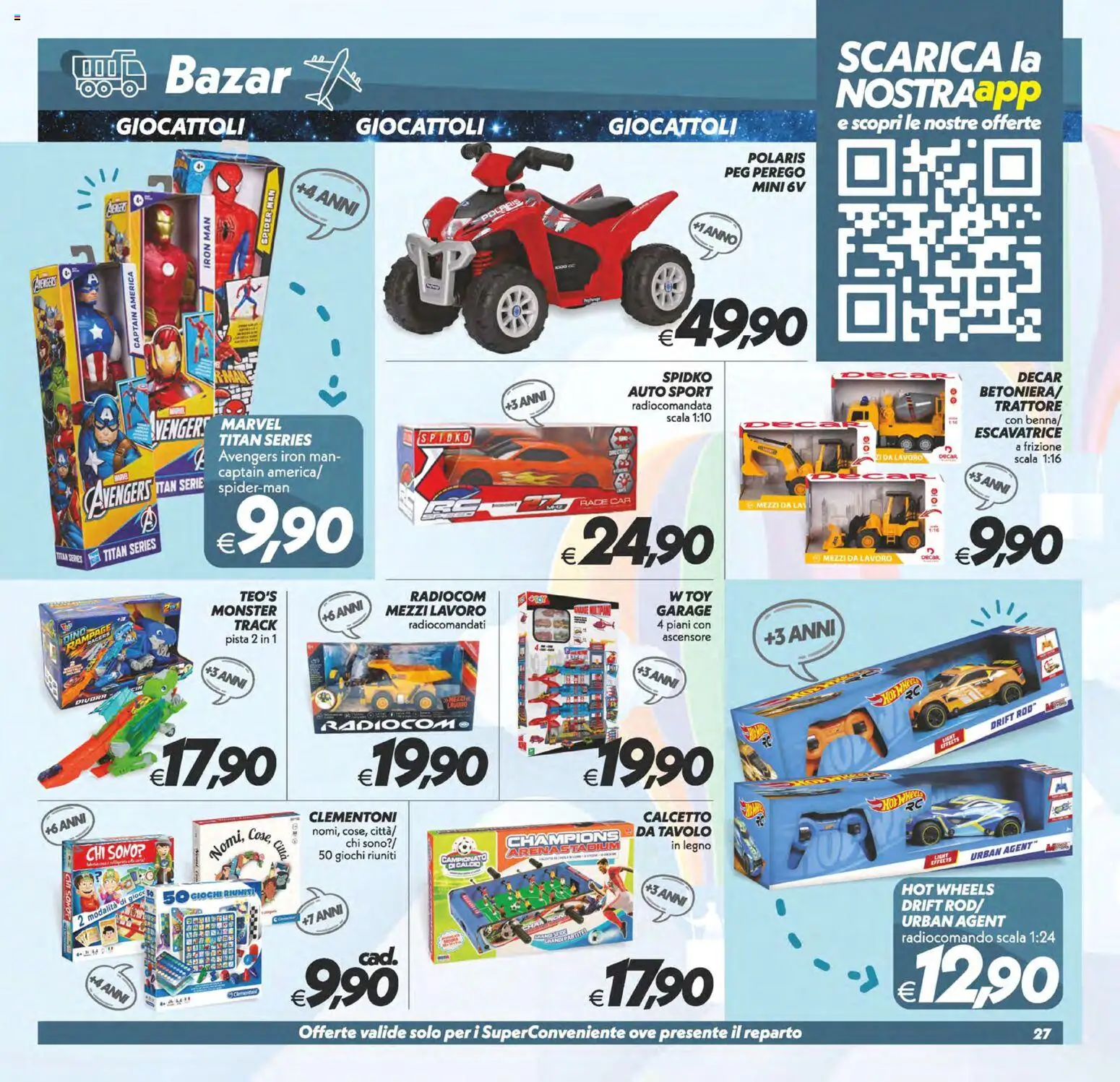 Anteprima dell'opuscolo SuperConveniente volantino Caltanissetta, San Cataldo, Avola, Lascari, Milazzo, Barcellona dal negozio SuperConveniente valido da 23/10/2026 - Giocattoli, Scala, Tavolo
