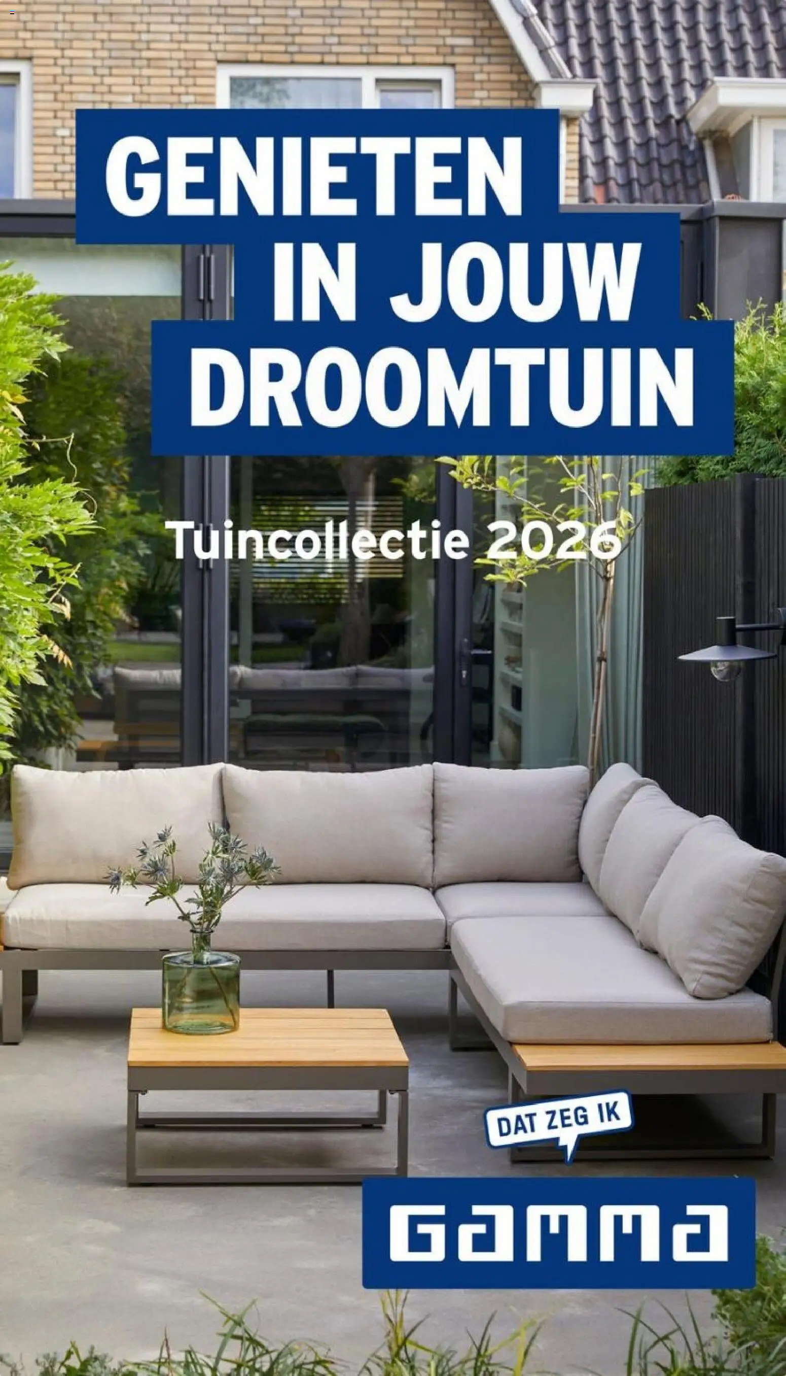 Voorbeeld van GAMMA folder Genieten in jouw droomtuin van winkel GAMMA geldig vanaf 01-08-2026