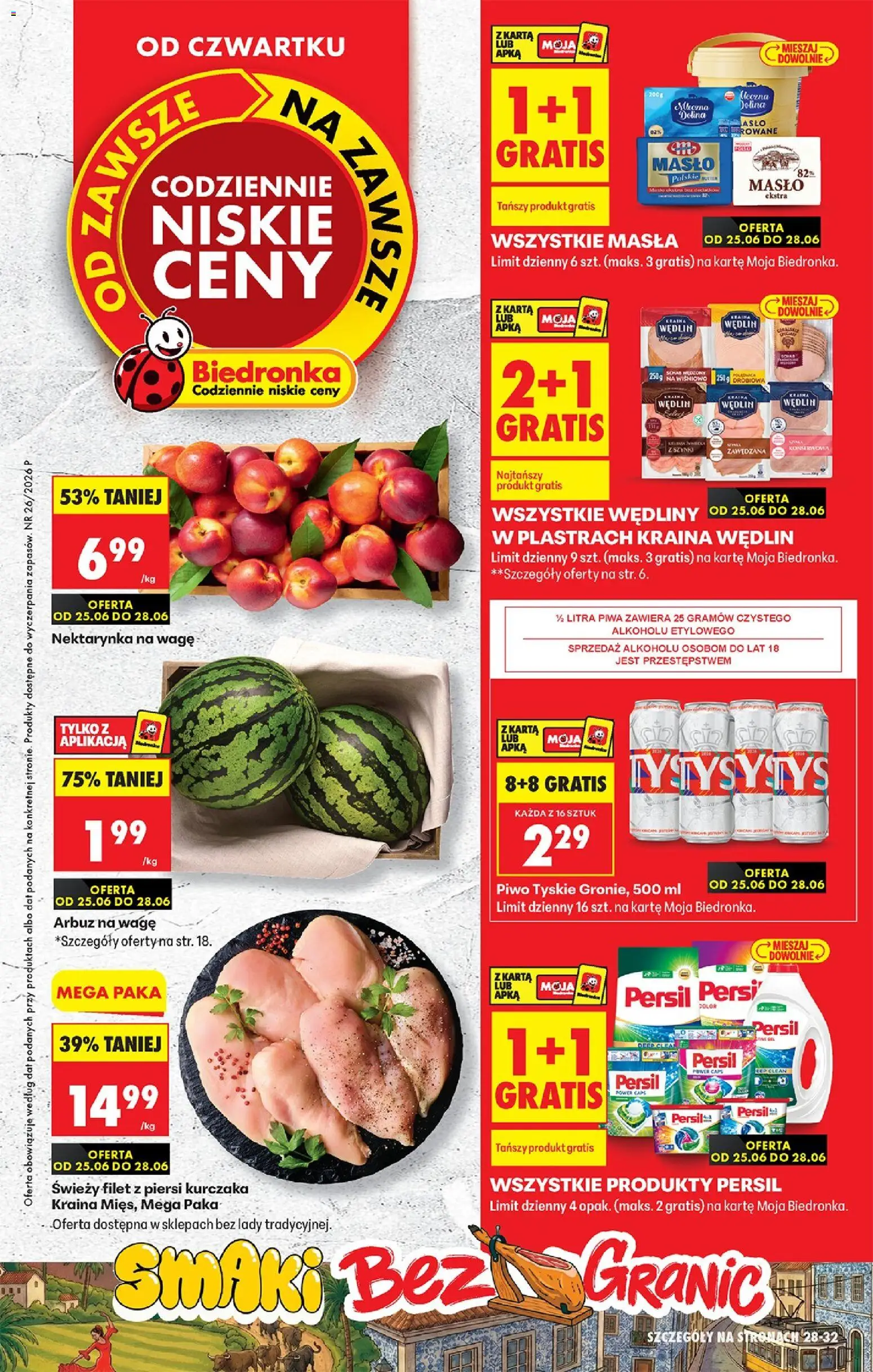 Pogląd gazetki "Biedronka gazetka od czwartku" ze sklepu Biedronka ważnej od 25.06.2026 - Arbuz, Piersi, Wędliny, Szynka, Nektarynka, Filet, Detergent, Piwo tyskie