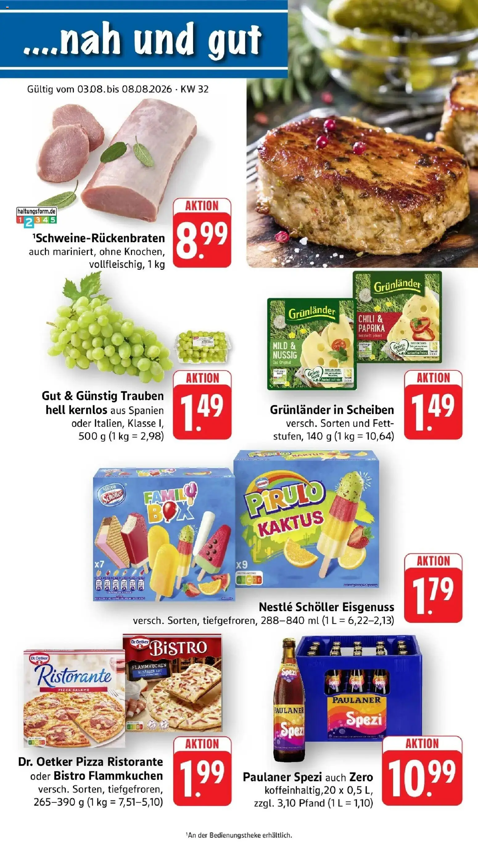 Vorschau von dem Prospekt des Geschäftes nah & gut, gültig ab dem 03.08.2026 - Pizza, Paulaner spezi, Paprika, Paulaner, Ristorante, Chili, Trauben, Grunlander