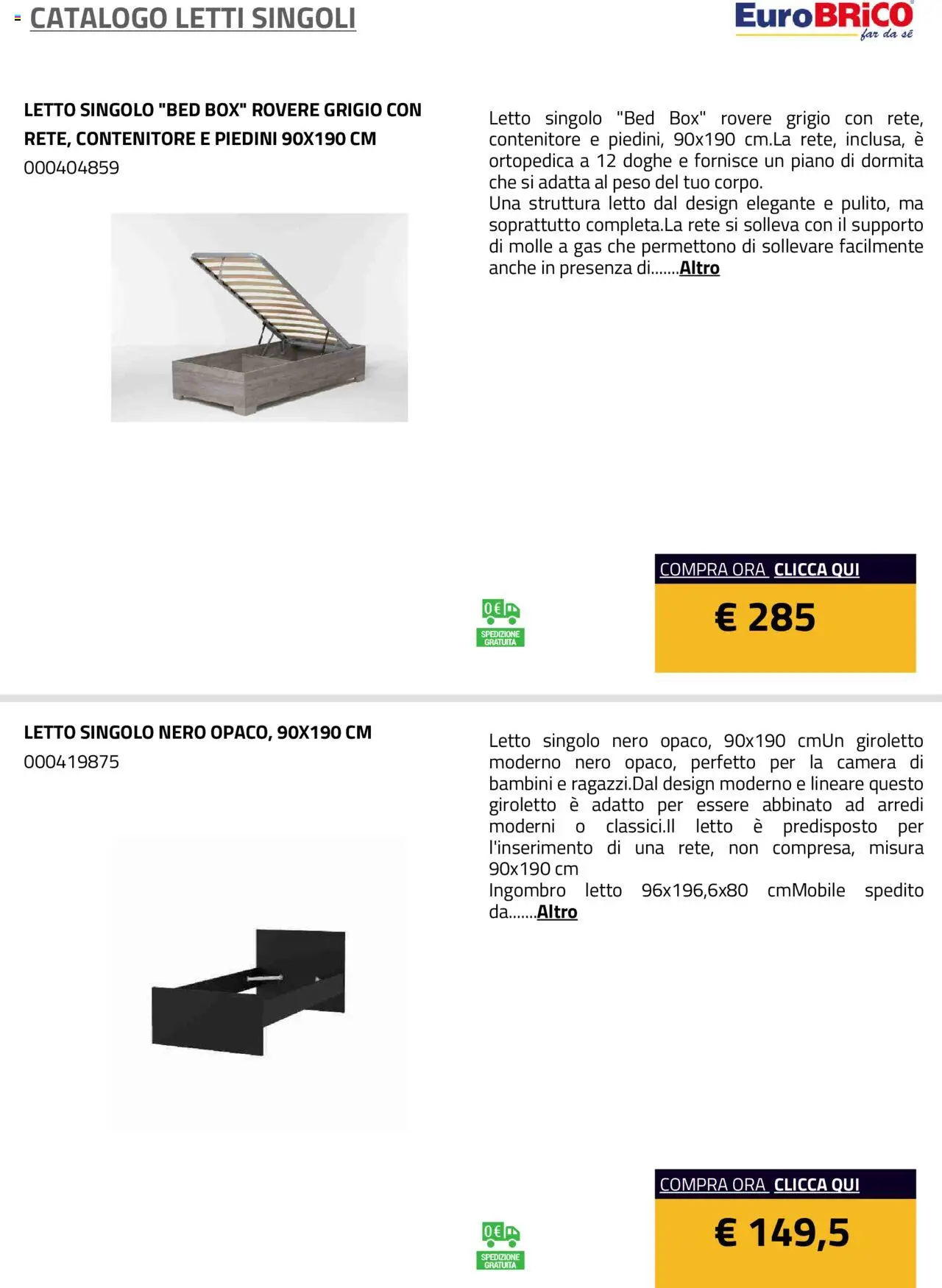 Anteprima dell'opuscolo Volantino Letti Singoli dal negozio Eurobrico valido da 23/07/2025 - Letto, Contenitore