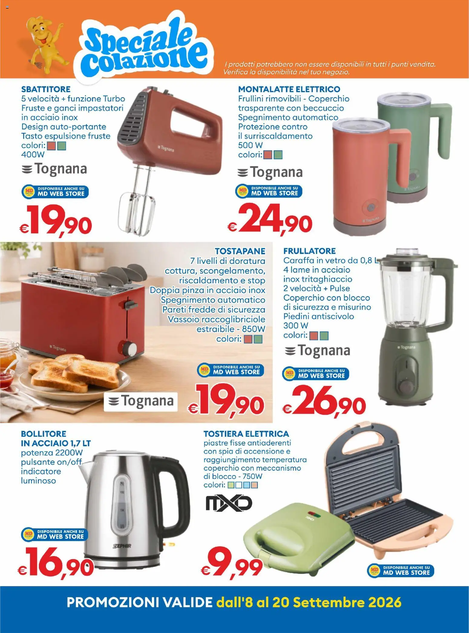 Anteprima dell'opuscolo MD Discount volantino dal negozio MD Discount valido da 08/09/2026 - Frullatore, Tostapane, Bollitore, Caraffa, Vassoio, Tostiera, Coperchio, Sbattitore
