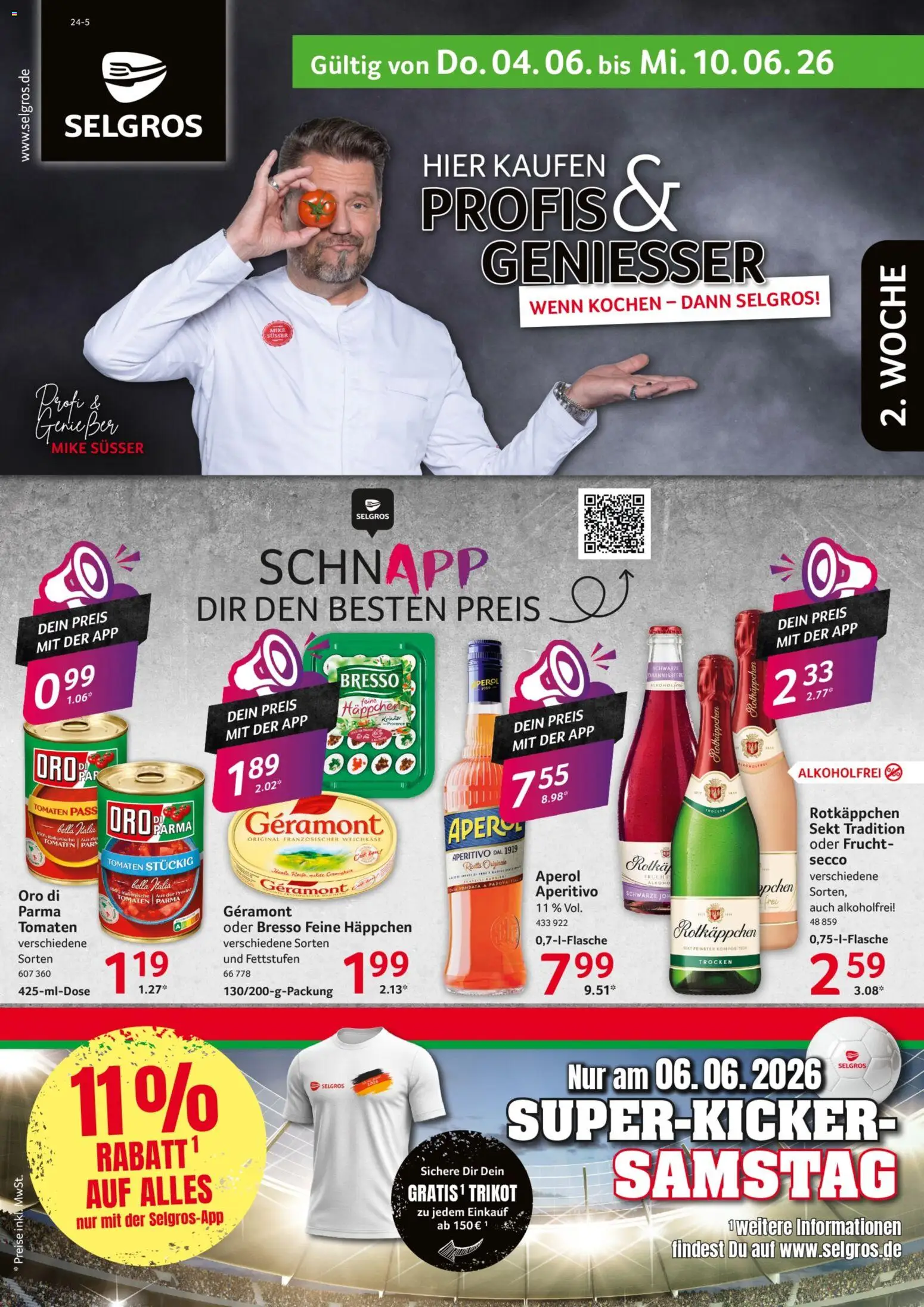 Vorschau von dem Prospekt des Geschäftes Selgros, gültig ab dem 04.06.2026 - Aperol, Rotkäppchen, Sekt, Tomaten, Geramont, Bresso