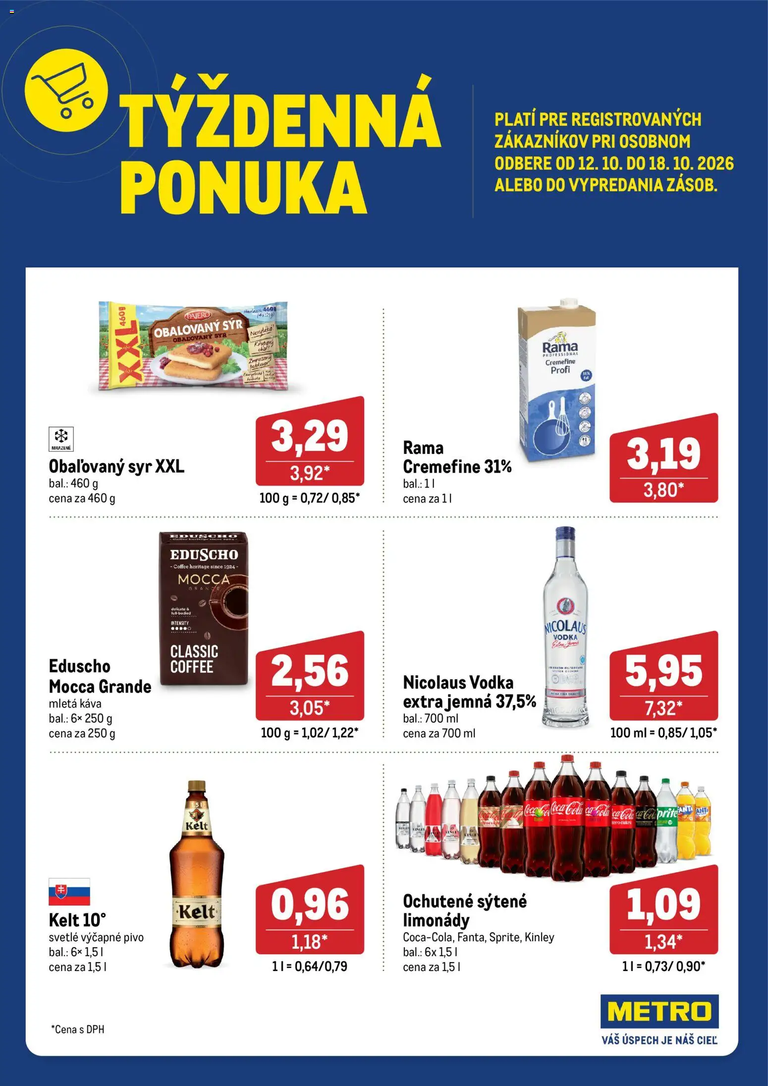 Náhľad Metro letáku platného od 12.10.2026 - Káva, Syr, Vodka, Nicolaus vodka, Cola, Kelt, Mletá káva, Obaľovaný syr