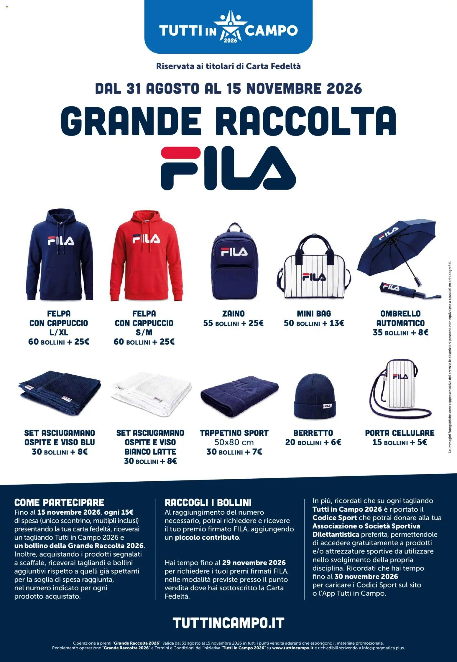 Anteprima dell'opuscolo Famila volantino Grande Raccolta Fila dal negozio Famila valido da 31/08/2026 - Latte, Zaino, Cellulare, Porta, Felpa, Ombrello, Asciugamano, Cappuccio