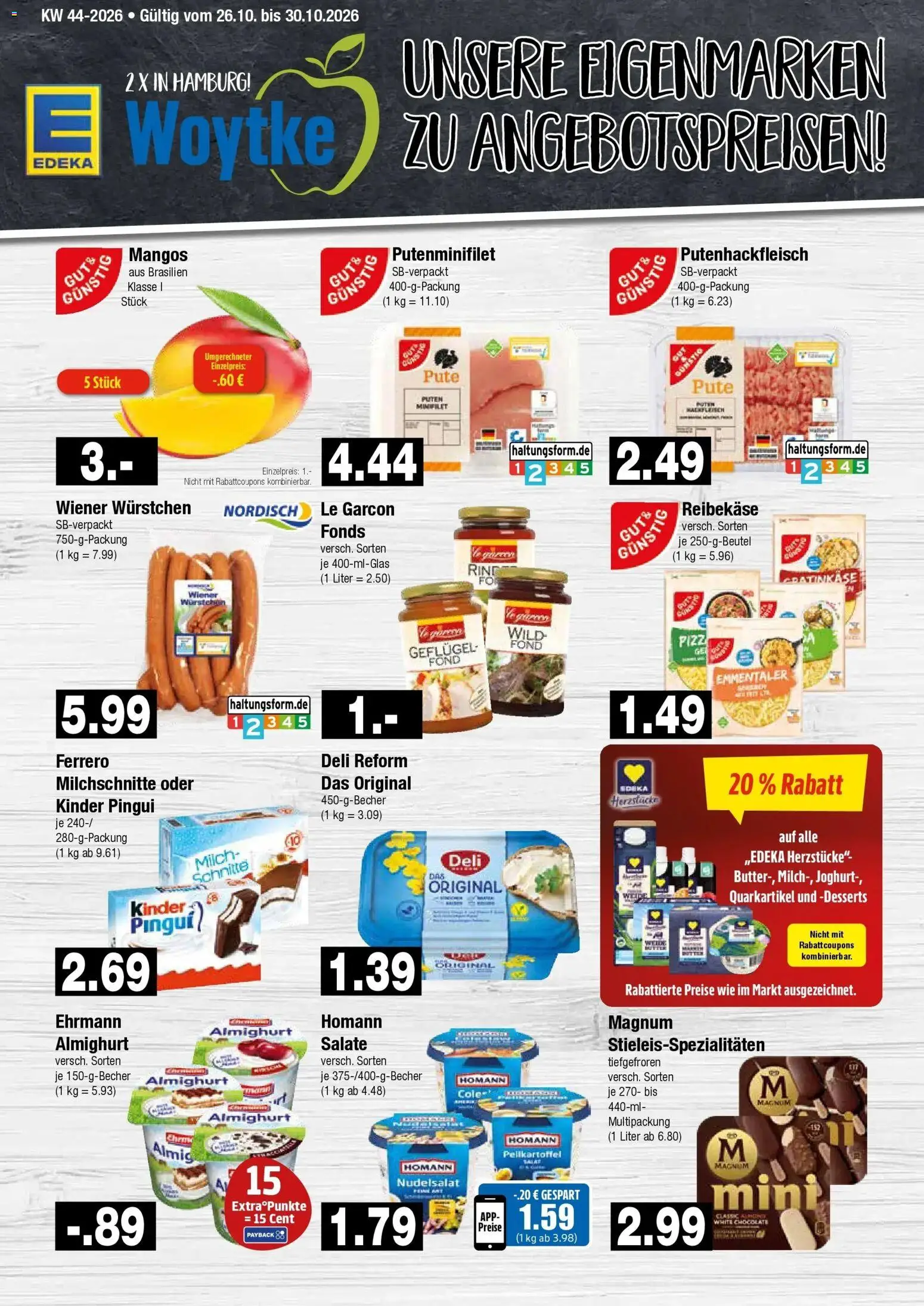Vorschau von dem Prospekt des Geschäftes Edeka, gültig ab dem 26.10.2026 - Joghurt, Milch, Deli reform, Reibekase, Wiener wurstchen, Pute