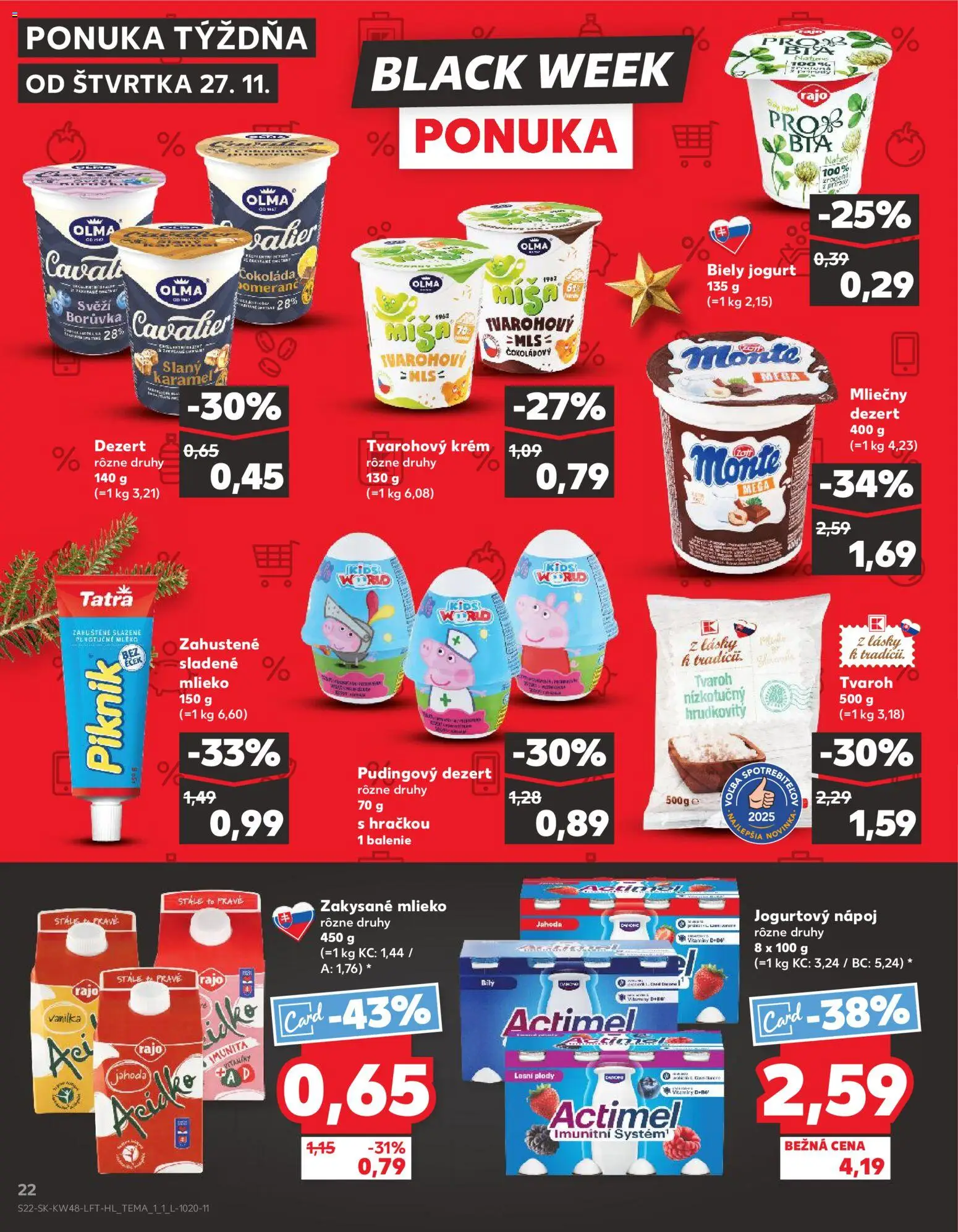 Náhľad Kaufland letáku platného od 27.11.2025 - Čokoláda, Tvaroh, Mlieko, Jogurt, Actimel, Vanilka, Acidko, Biely jogurt