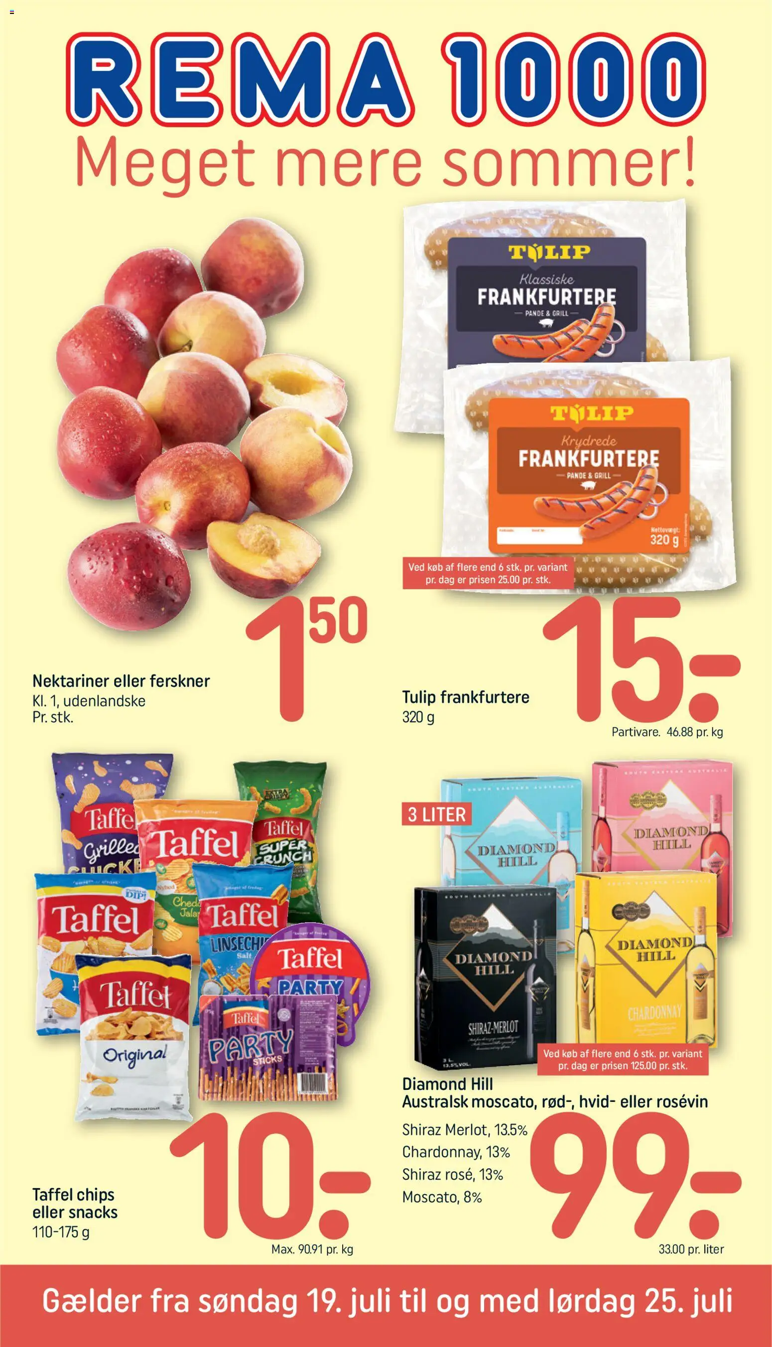Eksempel på tilbudsavis Rema 1000 - Tilbudsavis uge 30 fra butik Rema 1000 gyldig fra 19/07/2026 - Grill, Chips, Snacks, Salt, Nektariner, Ferskner