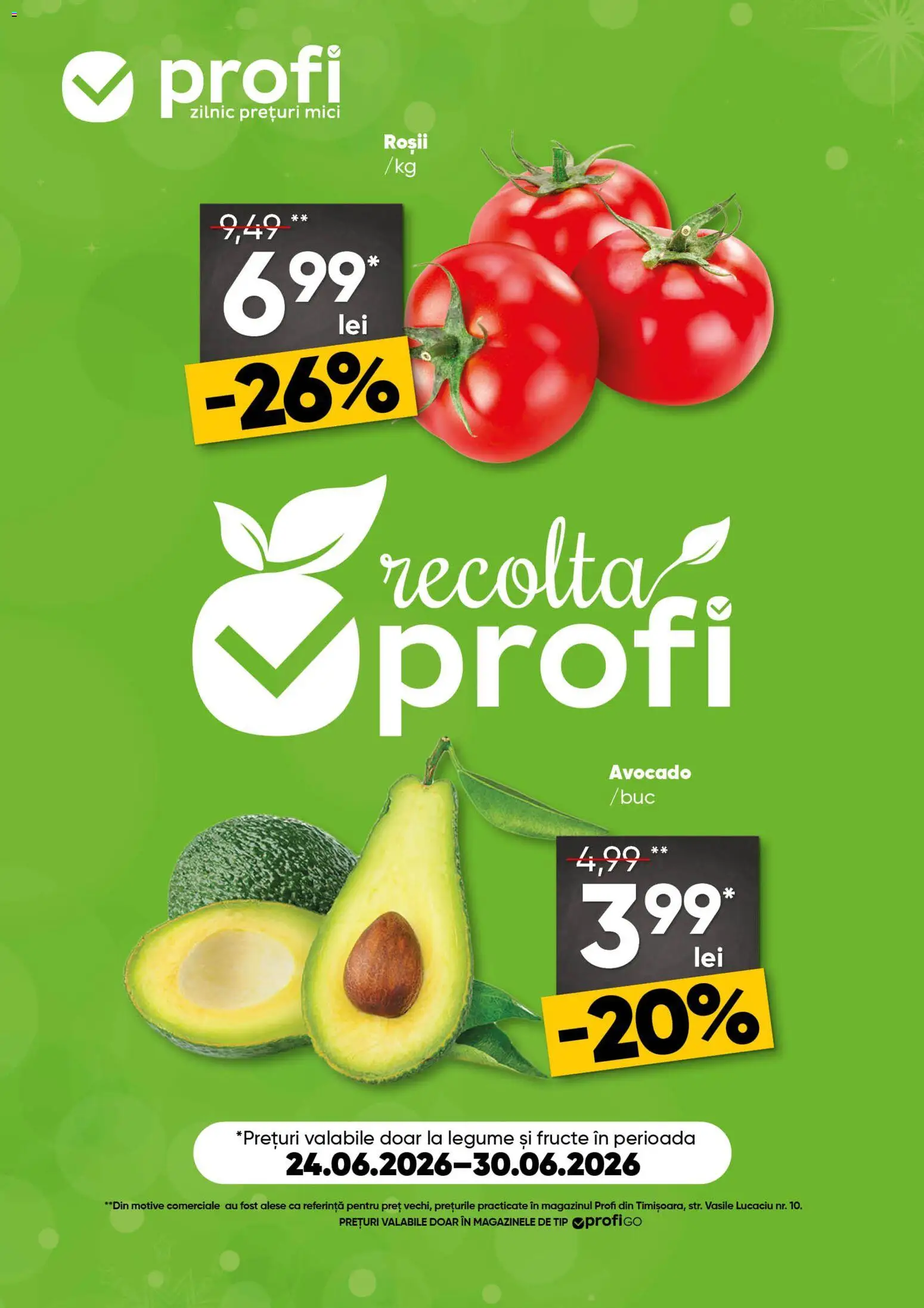 Previzualizarea de cataloage: Profi Profi Catalog Fresh Go valabil de la 24.06.2026 - Mici, Avocado, Legume, Fructe, Roșii, Tip