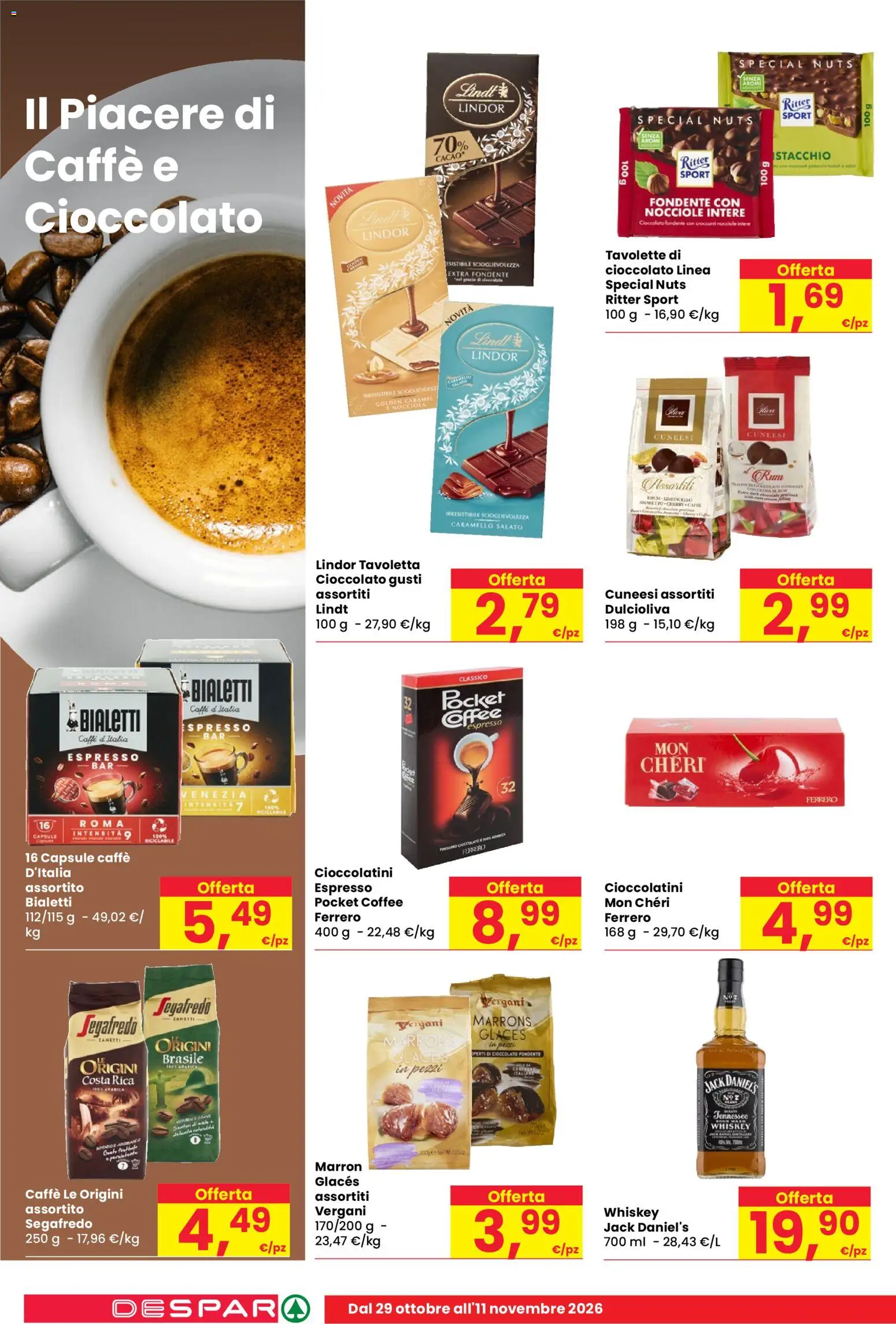 Anteprima dell'opuscolo Despar volantino Udine dal negozio Despar valido da 29/10/2026 - Caffè, Cioccolato, Lindt, Nocciole, Cioccolatini, Segafredo, Tavoletta, Jack Daniel’s