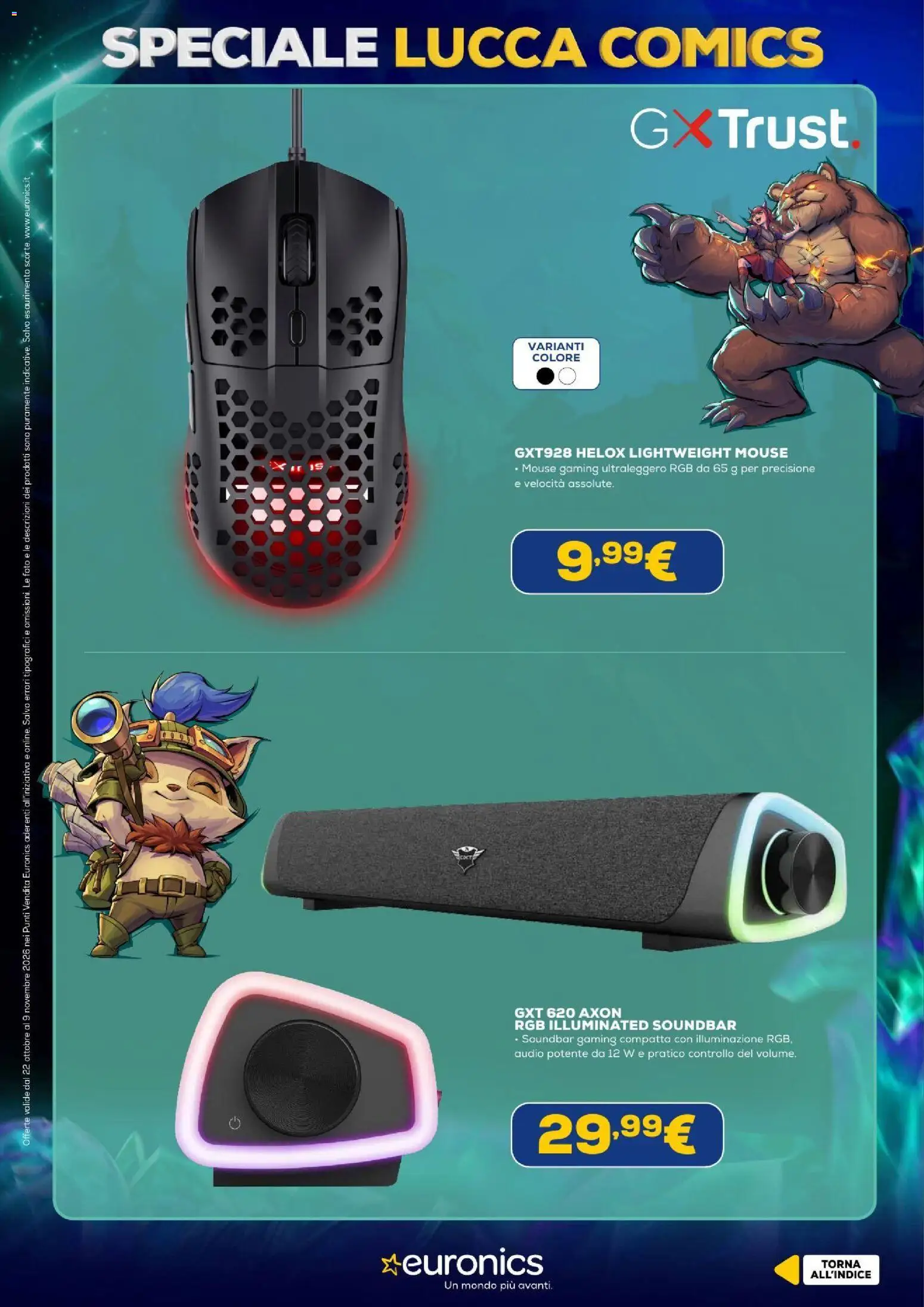 Anteprima dell'opuscolo Euronics volantino Lucca Comics dal negozio Euronics valido da 22/10/2026 - Mouse, Illuminazione, Soundbar, Audio