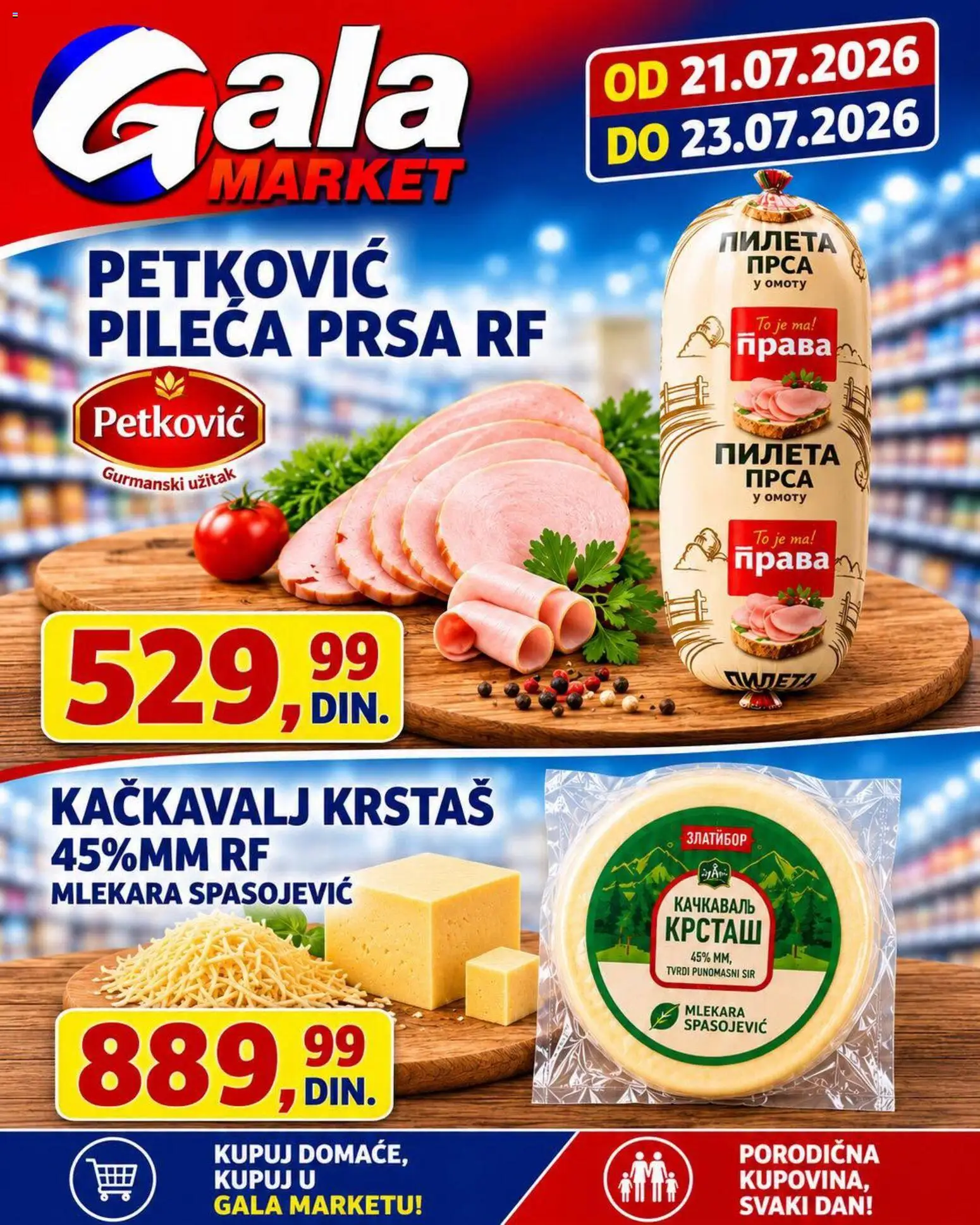 Pregled Gala MARKET kataloga - važi od 21.07.2026 - Kačkavalj, Sir, Pileća prsa