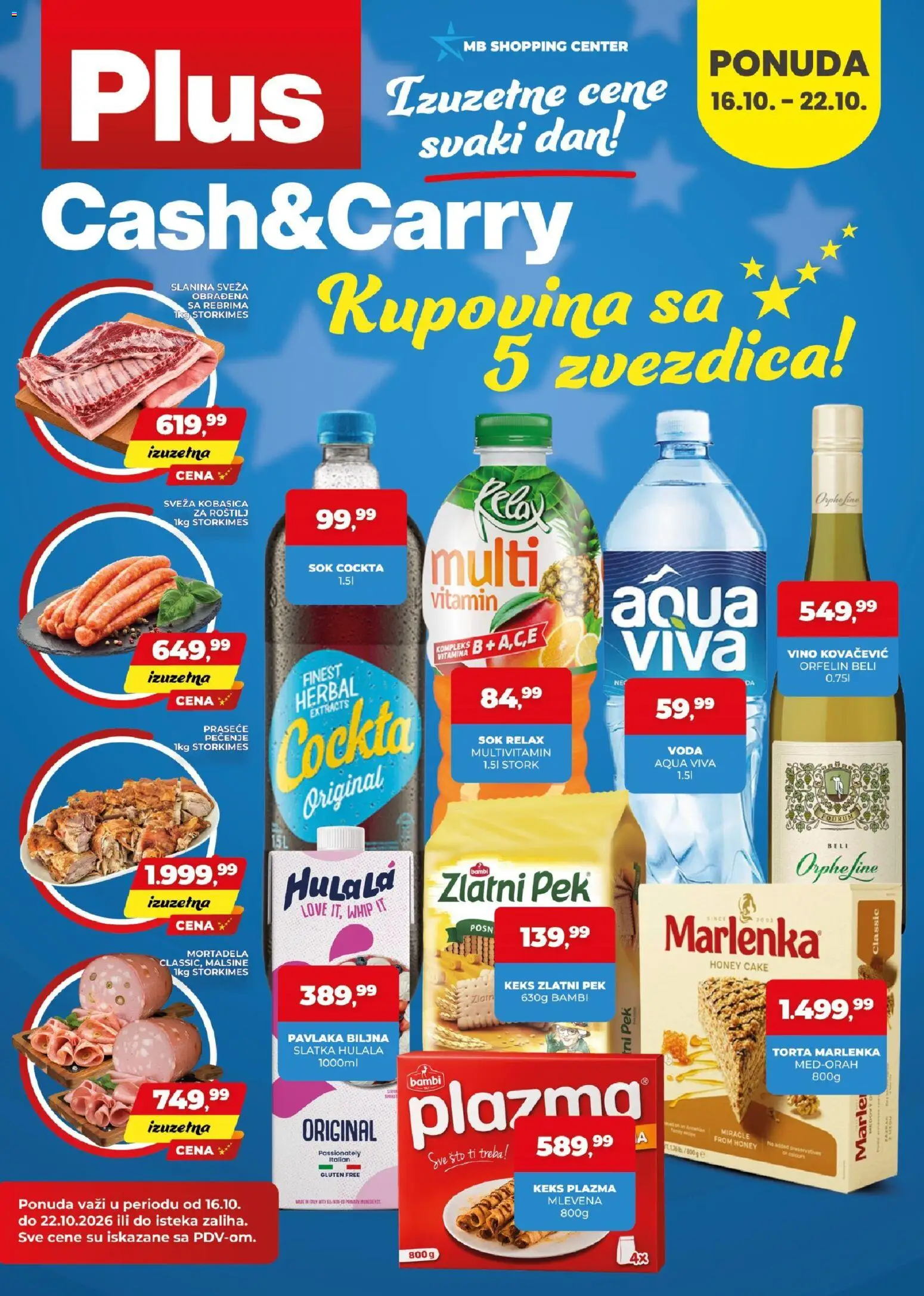 Pregled Plus Cash & Carry kataloga - važi od 16.10.2026 - Torta, Vino, Mortadela, Pavlaka, Sok, Slanina, Kobasica, Plazma