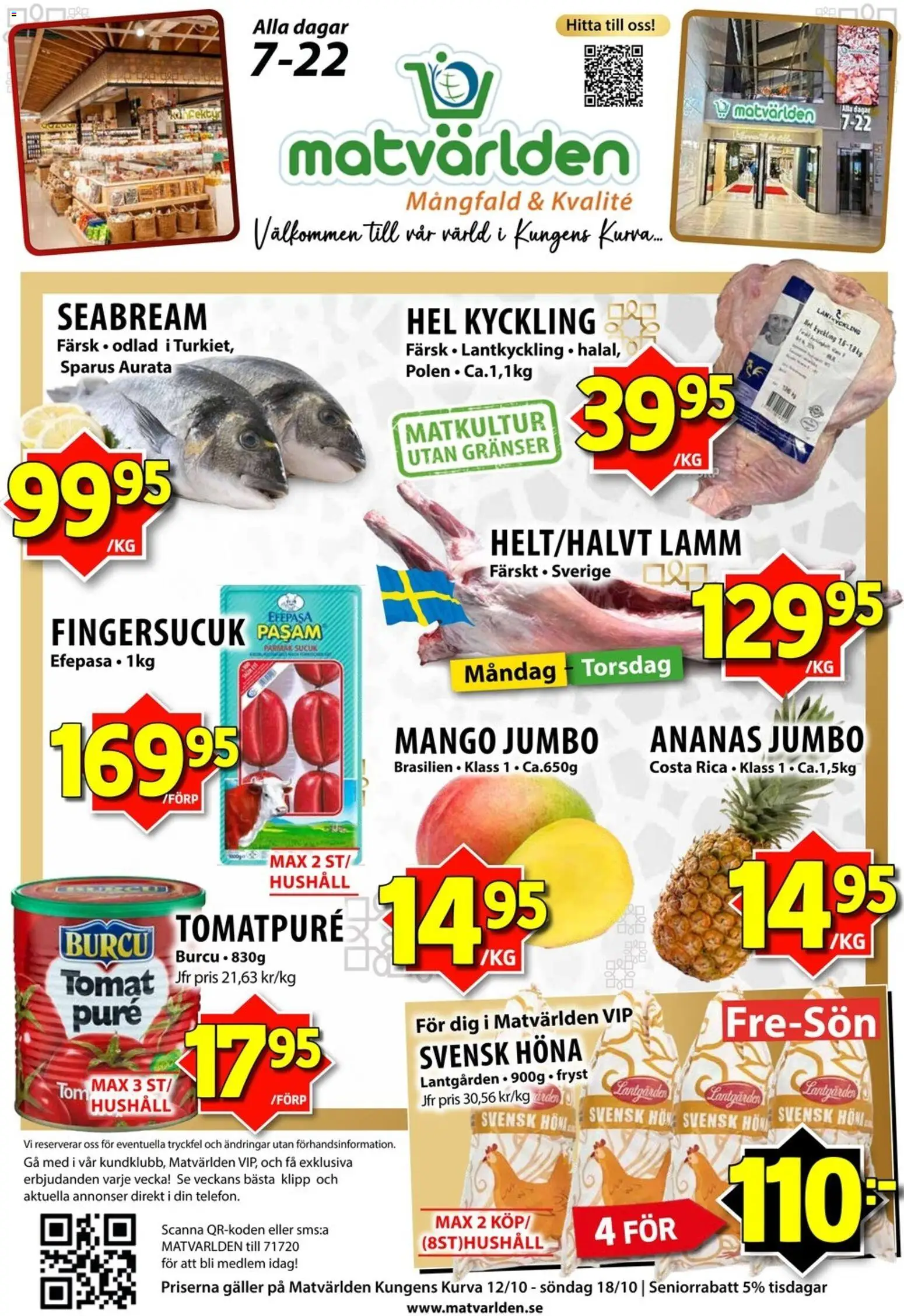 Förhandsgranska reklamblad Matvärlden erbjudanden från butik Matvärlden gäller från 12/10/2026 - Mango, Ananas, Galler, Tomat, Tomatpure, Puré, Hel kyckling, Kyckling