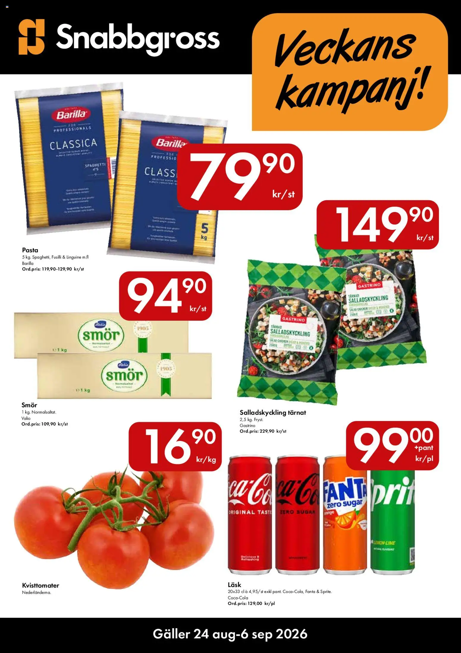 Förhandsgranska reklamblad Snabbgross erbjudanden från butik Snabbgross gäller från 24/08/2026 - Pasta, Smör, Galler, Fanta, Barilla