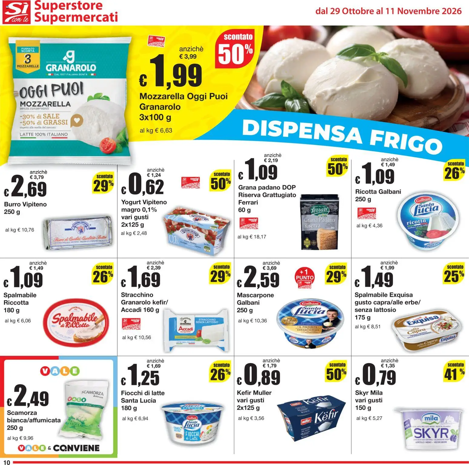 Anteprima dell'opuscolo Sì con Te volantino Superstore, Supermercati dal negozio Sì con Te valido da 29/10/2026 - Kefir, Yogurt, Ricotta, Fiocchi di latte, Sale, Mascarpone, Grana Padano, Tè