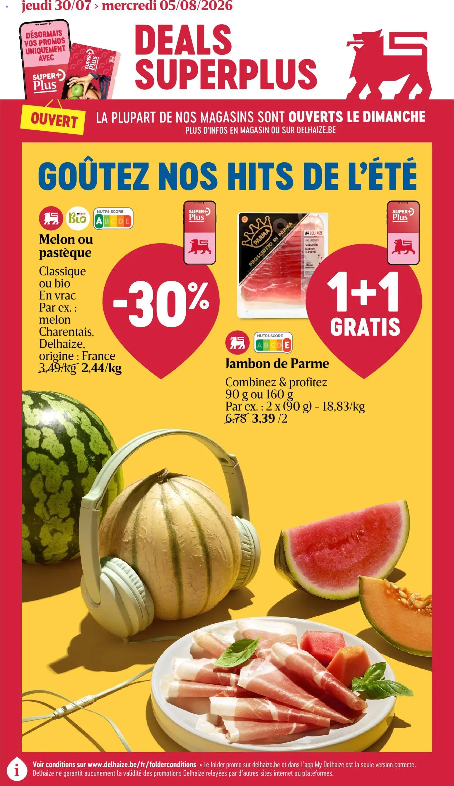 Voorbeeld van Delhaize folder semaine 31 van winkel Delhaize geldig vanaf 30/07/2026 - NOS, La, Ham, Prosciutto
