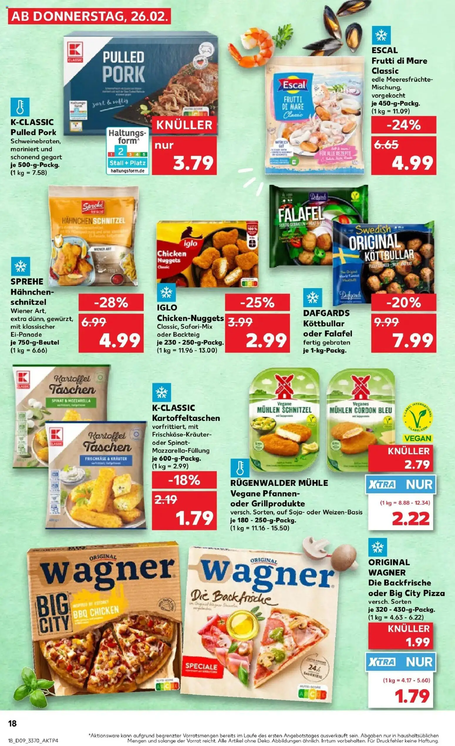 Vorschau von dem Prospekt des Geschäftes Kaufland, gültig ab dem 26.02.2026 - Pizza, Schnitzel, Mozzarella, Taschen, Mühle, Meeresfrüchte, Iglo, Hahnchen