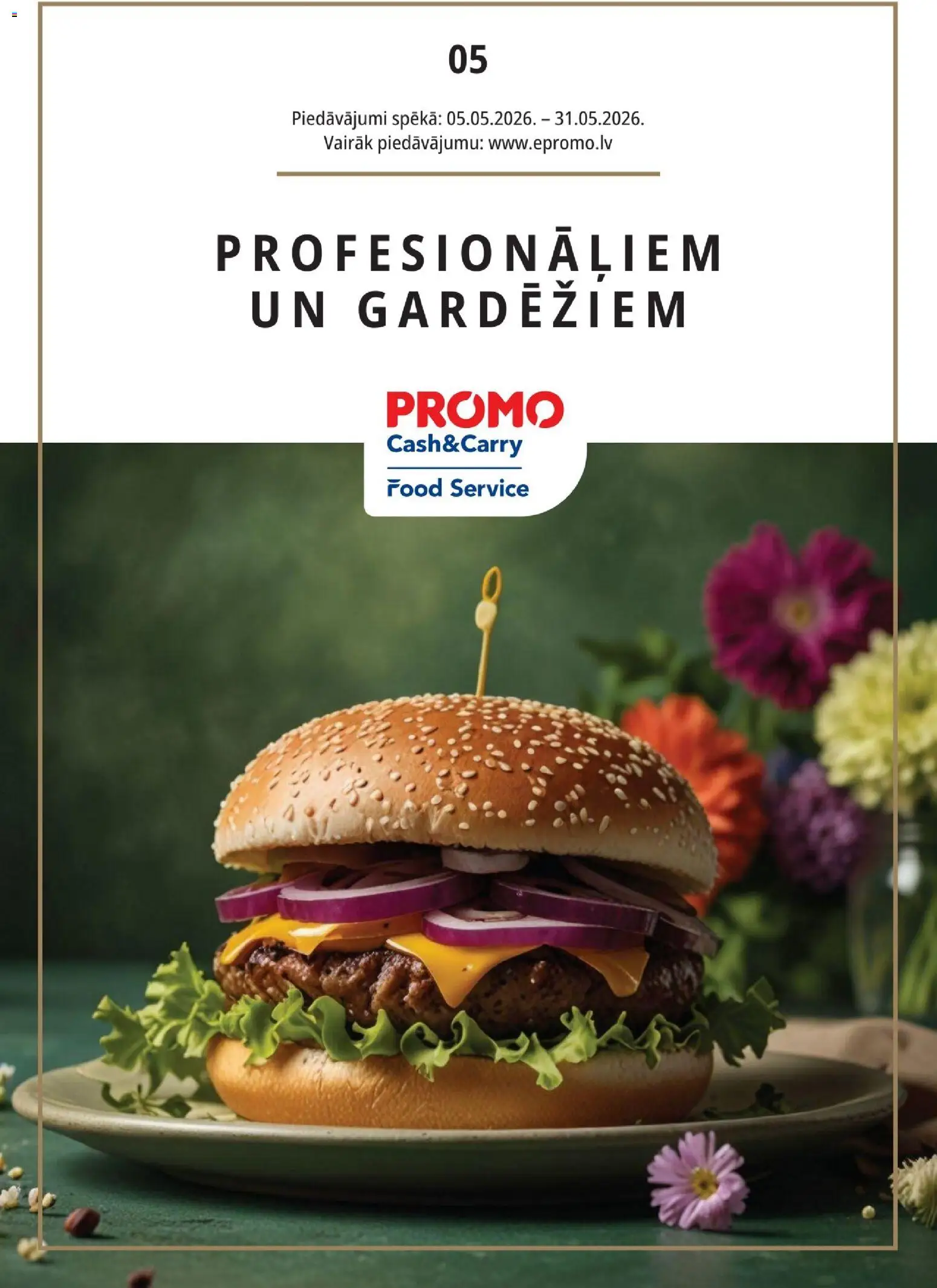 Skatīt Promo akciju bukletu, derīgs no 05.05.2026.