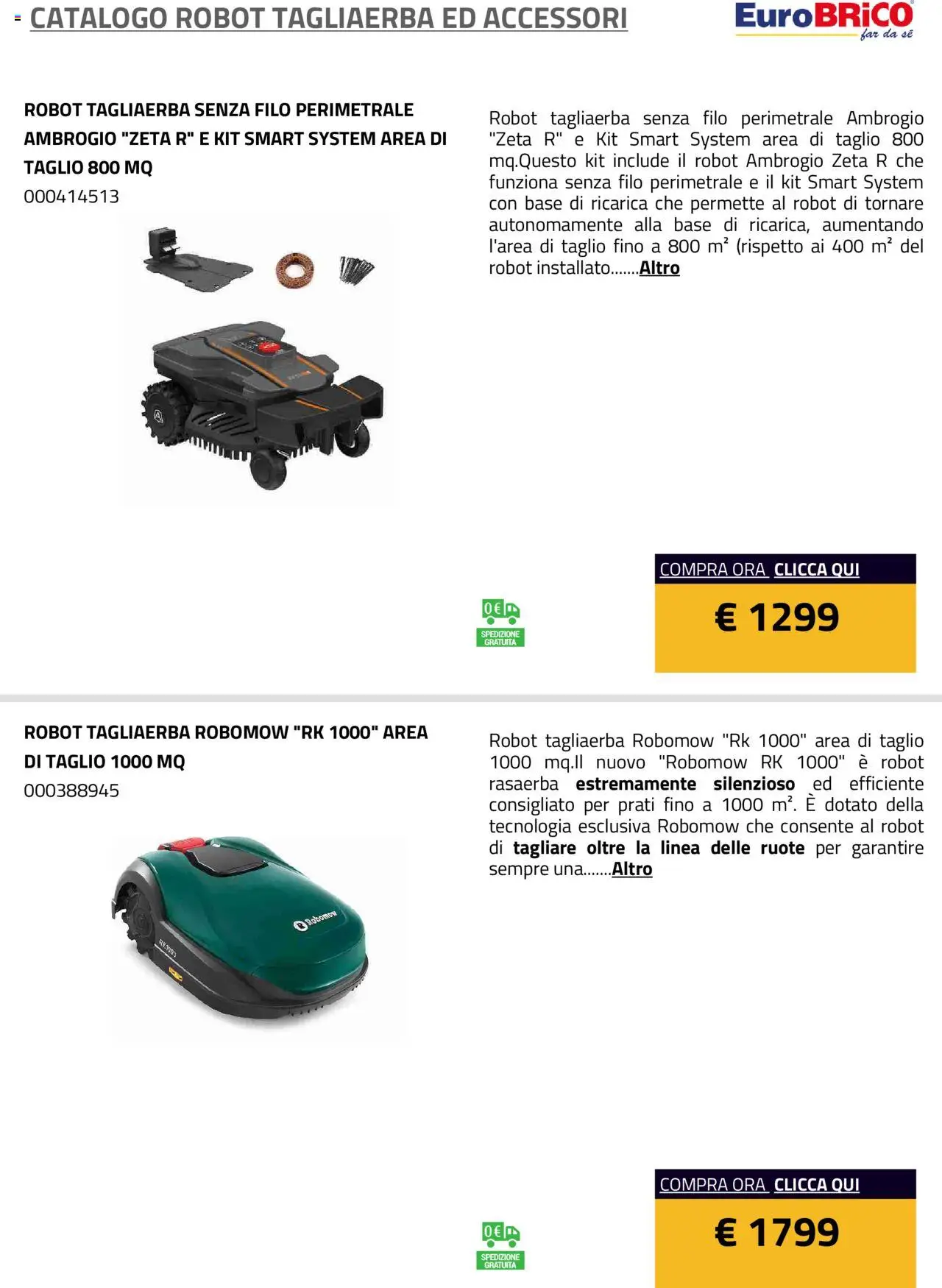Anteprima dell'opuscolo Volantino Robot Tagliaerba ed Accessori dal negozio Eurobrico valido da 23/07/2025 - Robot, Taglio, Rasaerba
