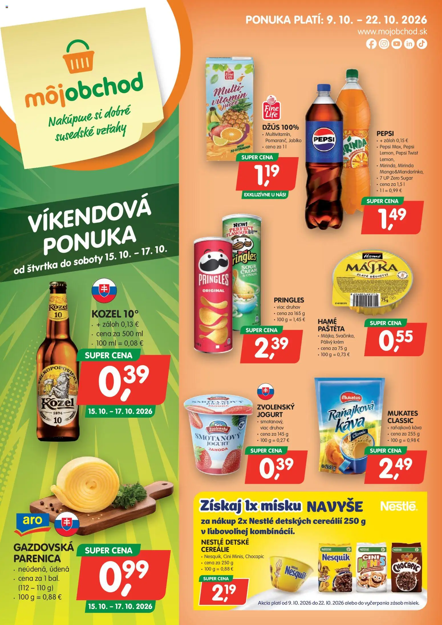 Náhľad Môj obchod letáku platného od 09.10.2026 - Káva, Pringles, Džús, Nesquik, Chocapic, Paštéta, Krém, Cereálie