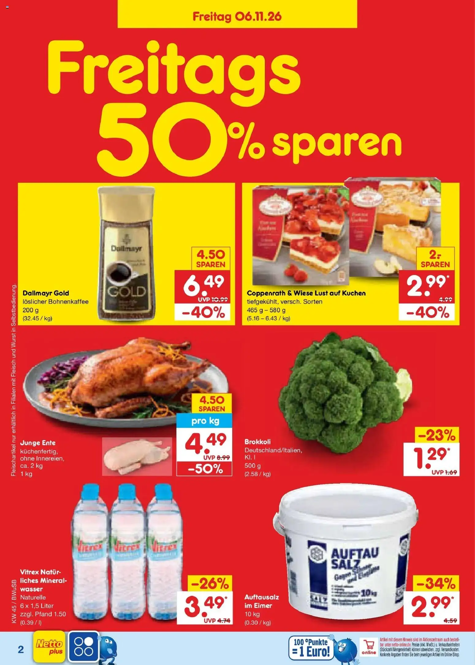 Vorschau von dem Prospekt des Geschäftes Netto Marken-Discount, gültig ab dem 02.11.2026 - Kuchen, Wasser, Wurst, Brokkoli, Ente, Fleisch, Dallmayr, Salz