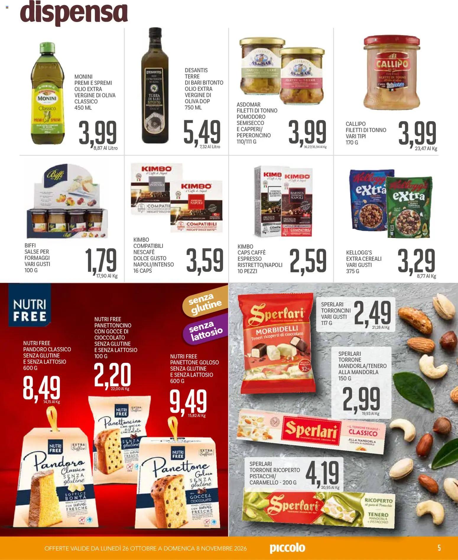 Anteprima dell'opuscolo Piccolo volantino Offerte Speciali dal negozio Piccolo valido da 26/10/2026