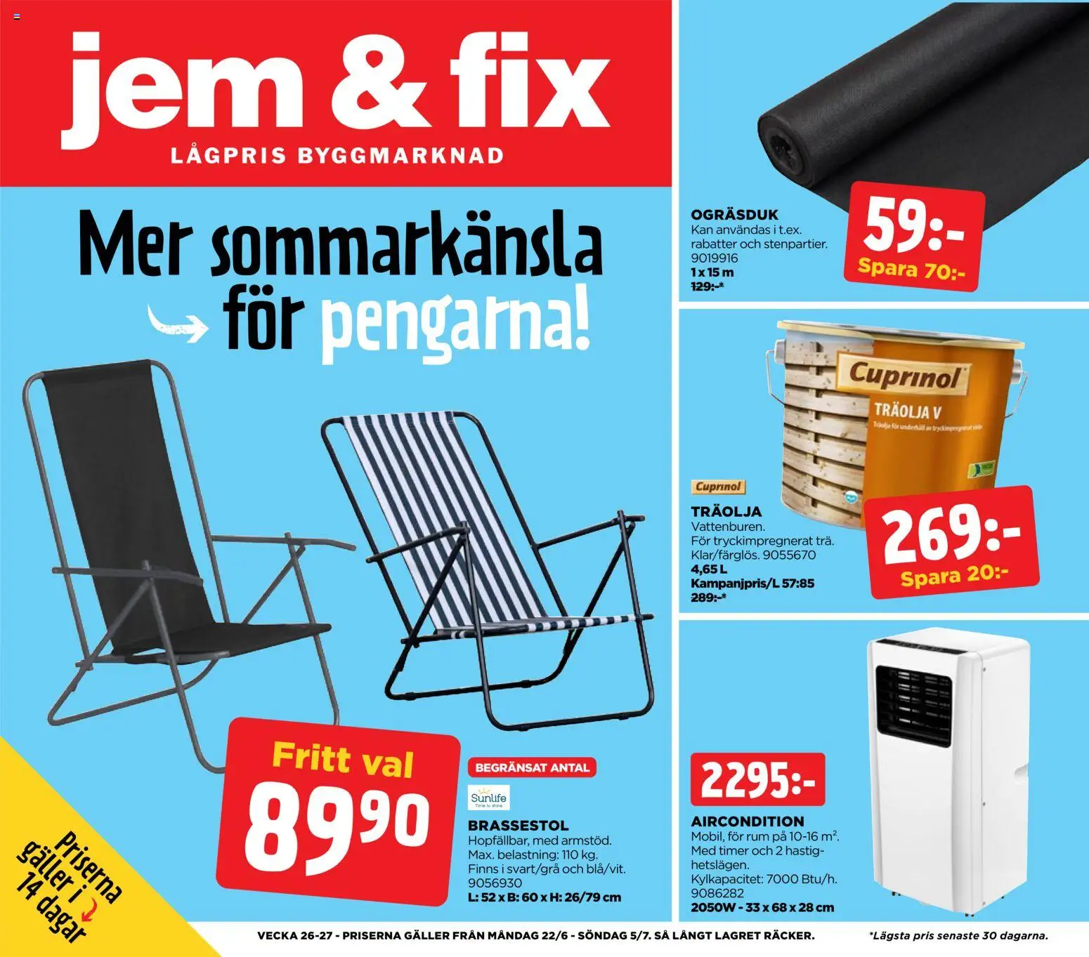 Förhandsgranska reklamblad Jem & Fix erbjudanden från butik Jem & Fix gäller från 22/06/2026
