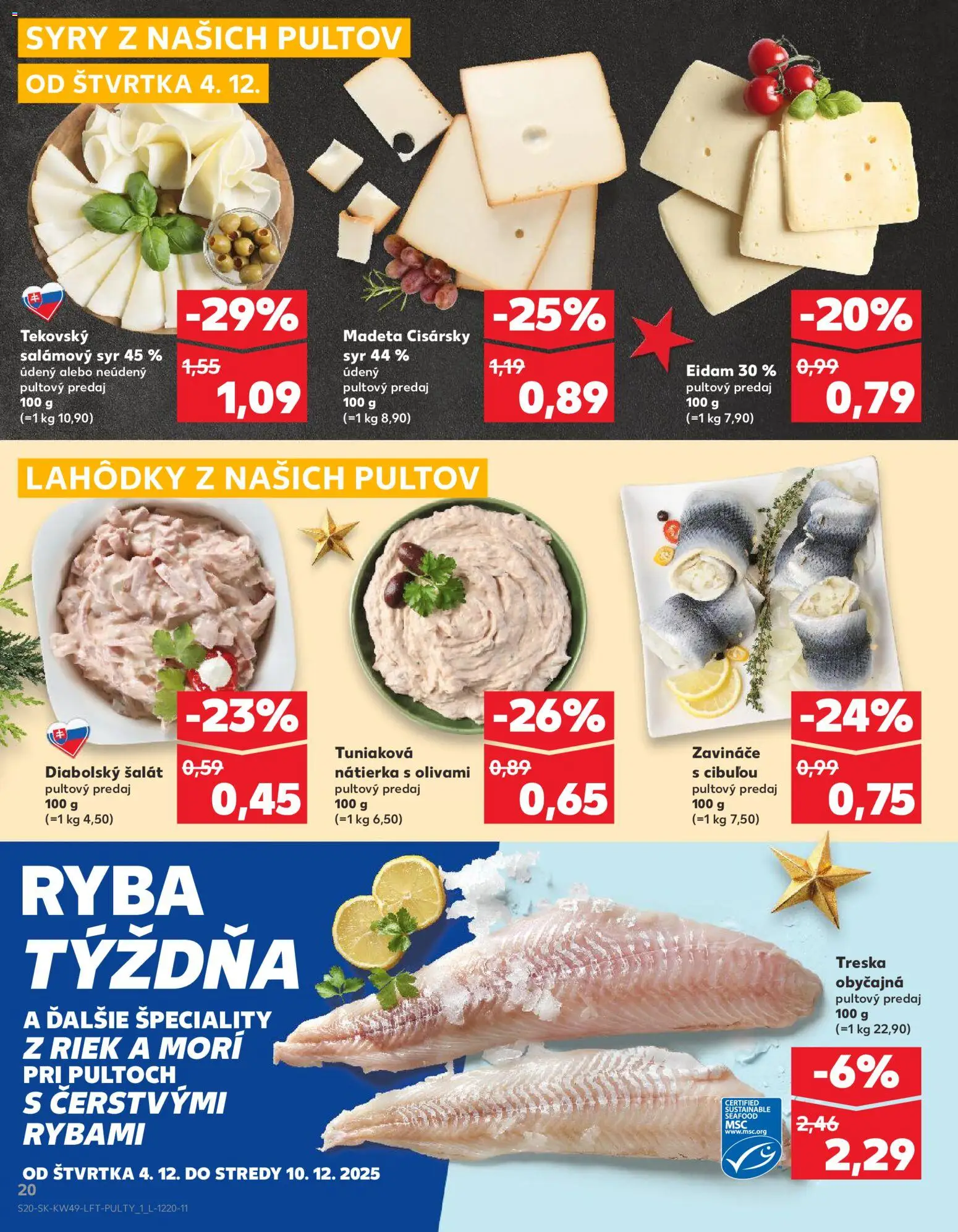Náhľad Kaufland letáku platného od 04.12.2025 - Syr, Ryba, Šalát, Treska, Nátierka, Eidam