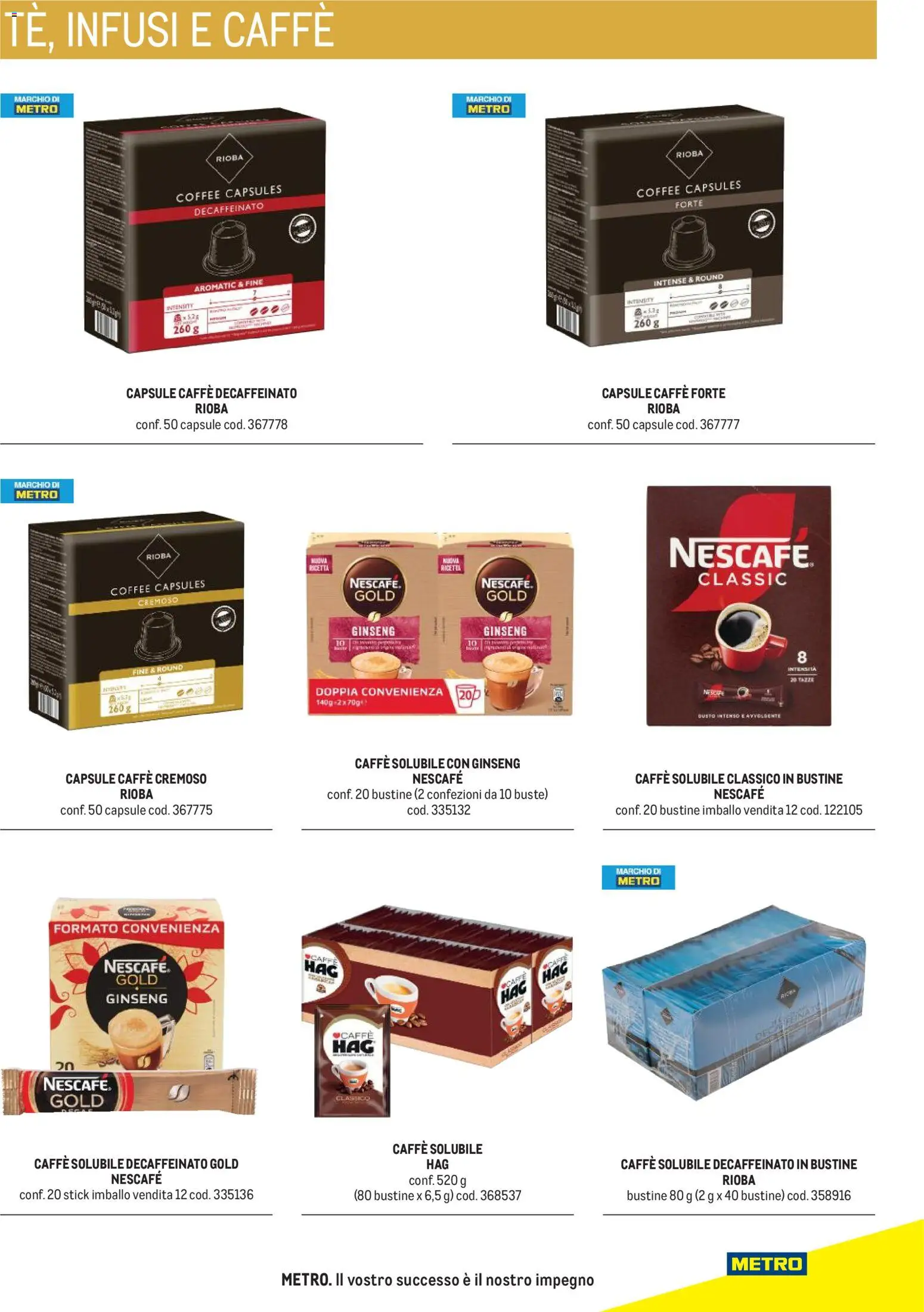 Anteprima dell'opuscolo Metro volantino Hotel dal negozio Metro valido da 31/08/2026 - Caffè, Nescafé, Caffè decaffeinato