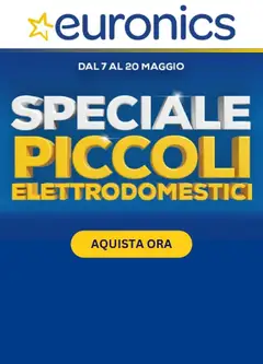 Anteprima del volantino Volantino Euronics - Speciale Piccoli Elettrodomestici valido a partire dal 07.05.2026