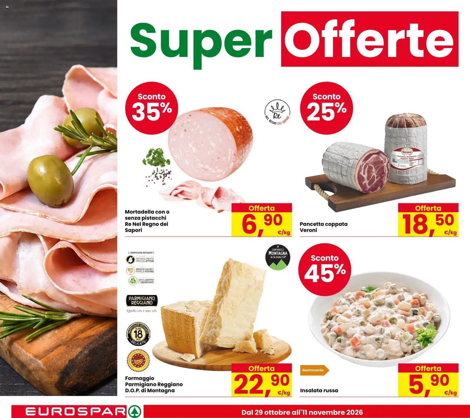 Anteprima dell'opuscolo Eurospar volantino Guastalla dal negozio Eurospar valido da 29/10/2026 - Insalata, Formaggio, Insalata russa, Mortadella, Parmigiano reggiano, Pistacchi, Pancetta, Parmigiano